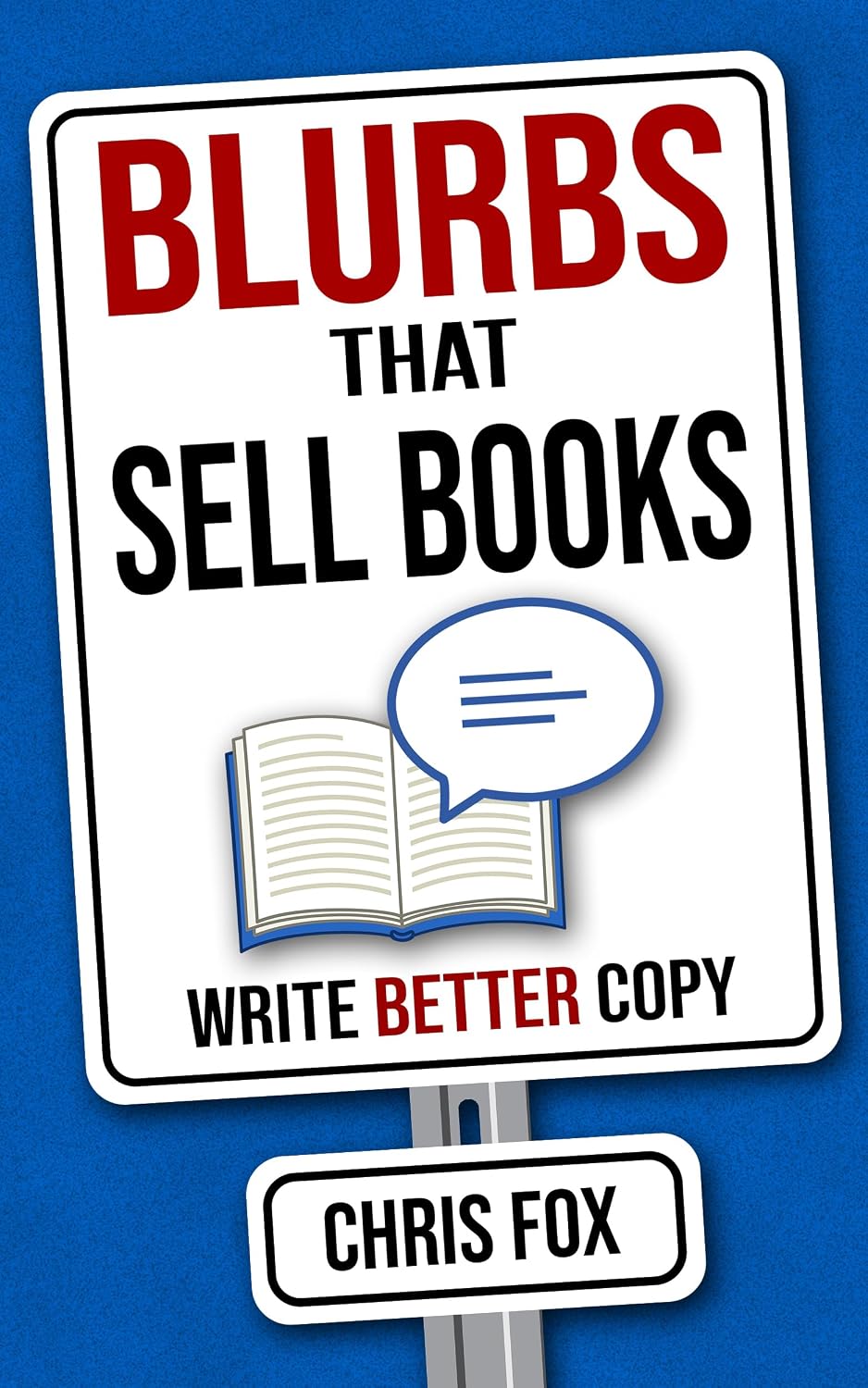 ler totalmente Blurbs That Sell Books: Write Better Copy (Write Faster, Write Smarter Book 10) (English Edition)