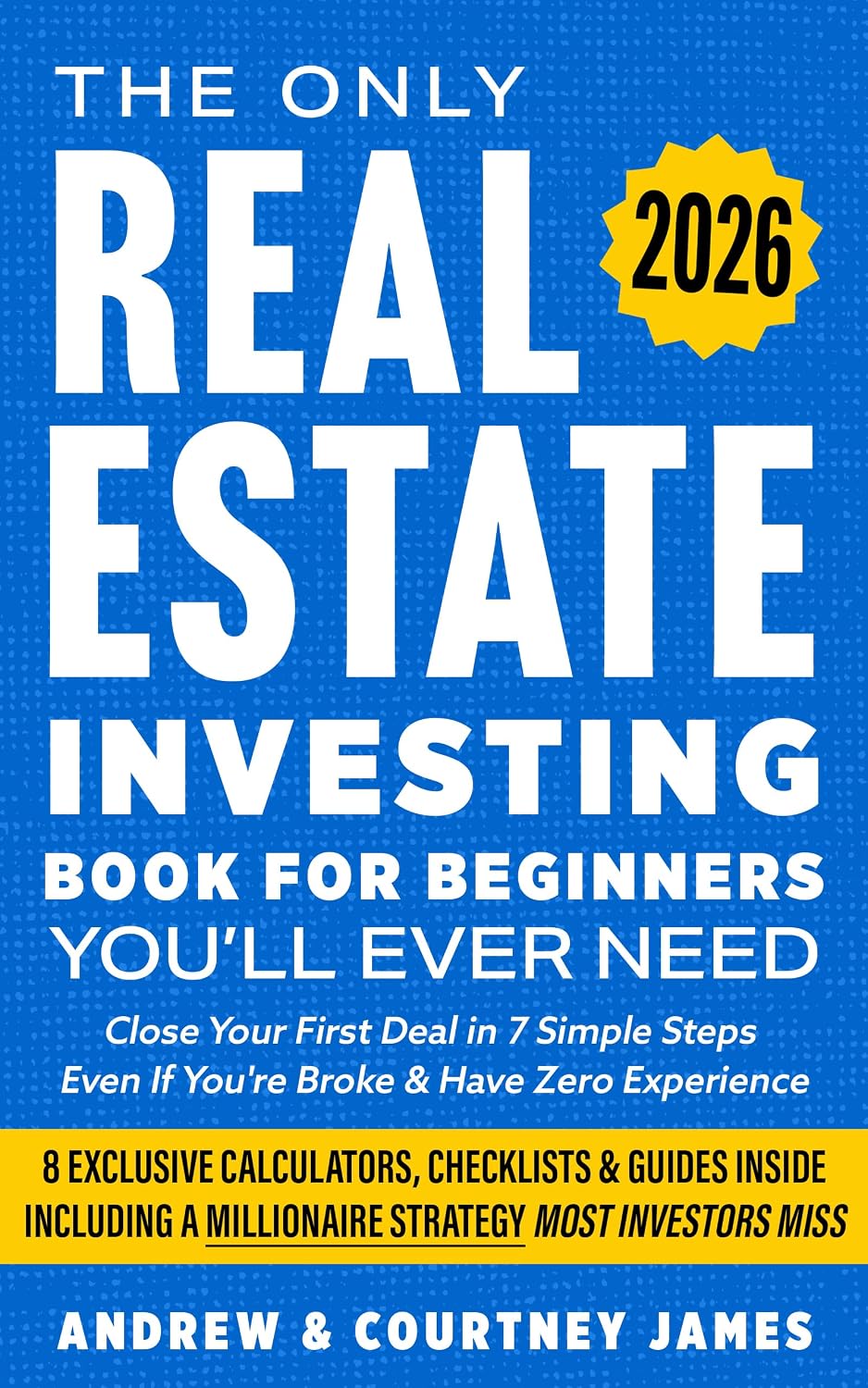 The Only Real Estate Investing Book For Beginners You'll Ever Need: Close Your First Deal in 7 Simple Steps Even If You're Broke & Have Zero Experience (Start A Business 1) (English Edition) baixar livro de graça