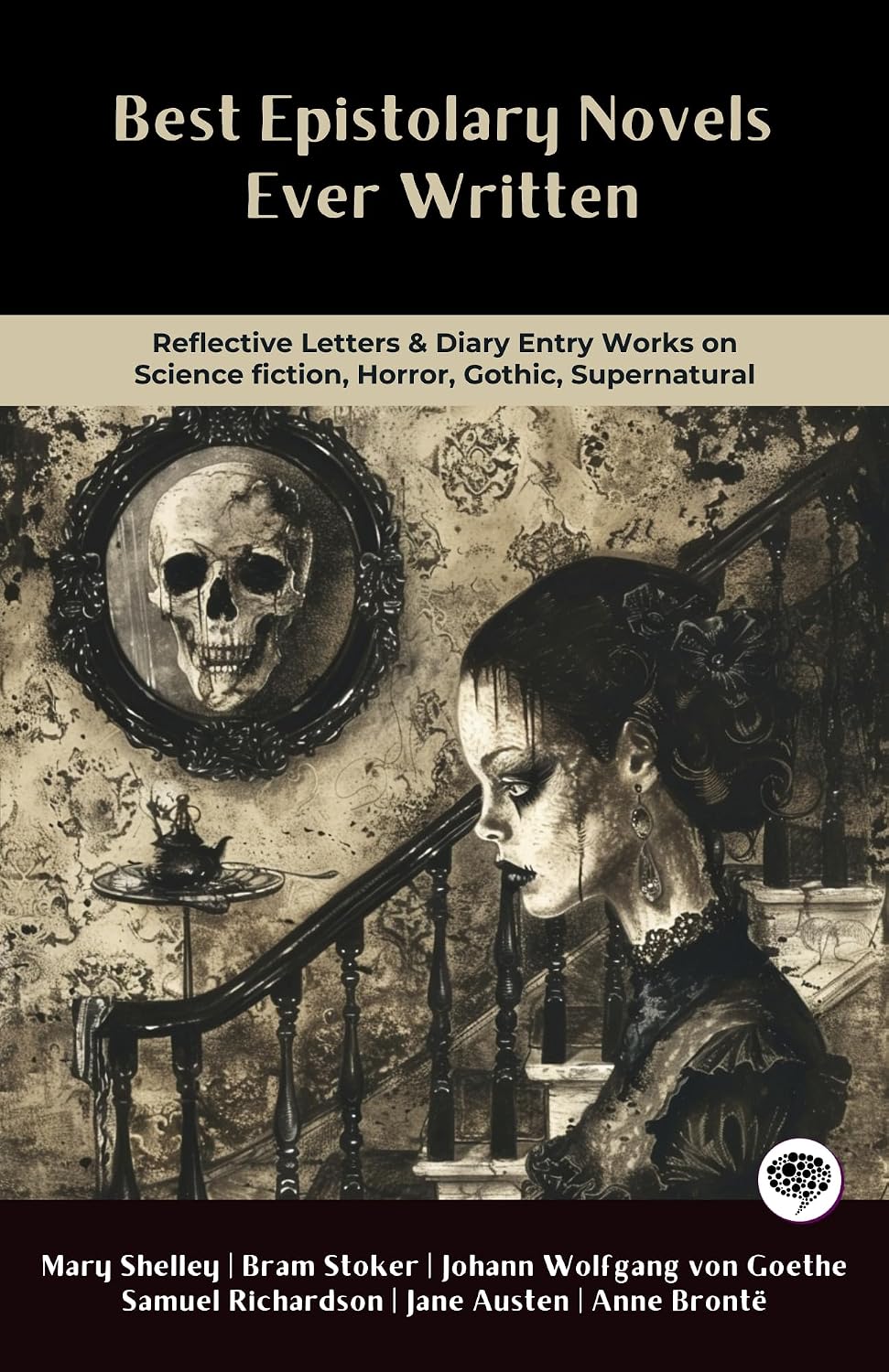 Best Epistolary Novels Ever Written: Reflective Letters & Diary Entry Works on Science fiction, Horror, Gothic, Supernatural (Including Frankenstein, Dracula,... & more!) (Grapevine Books) (English Edition) baixar o livro de graça