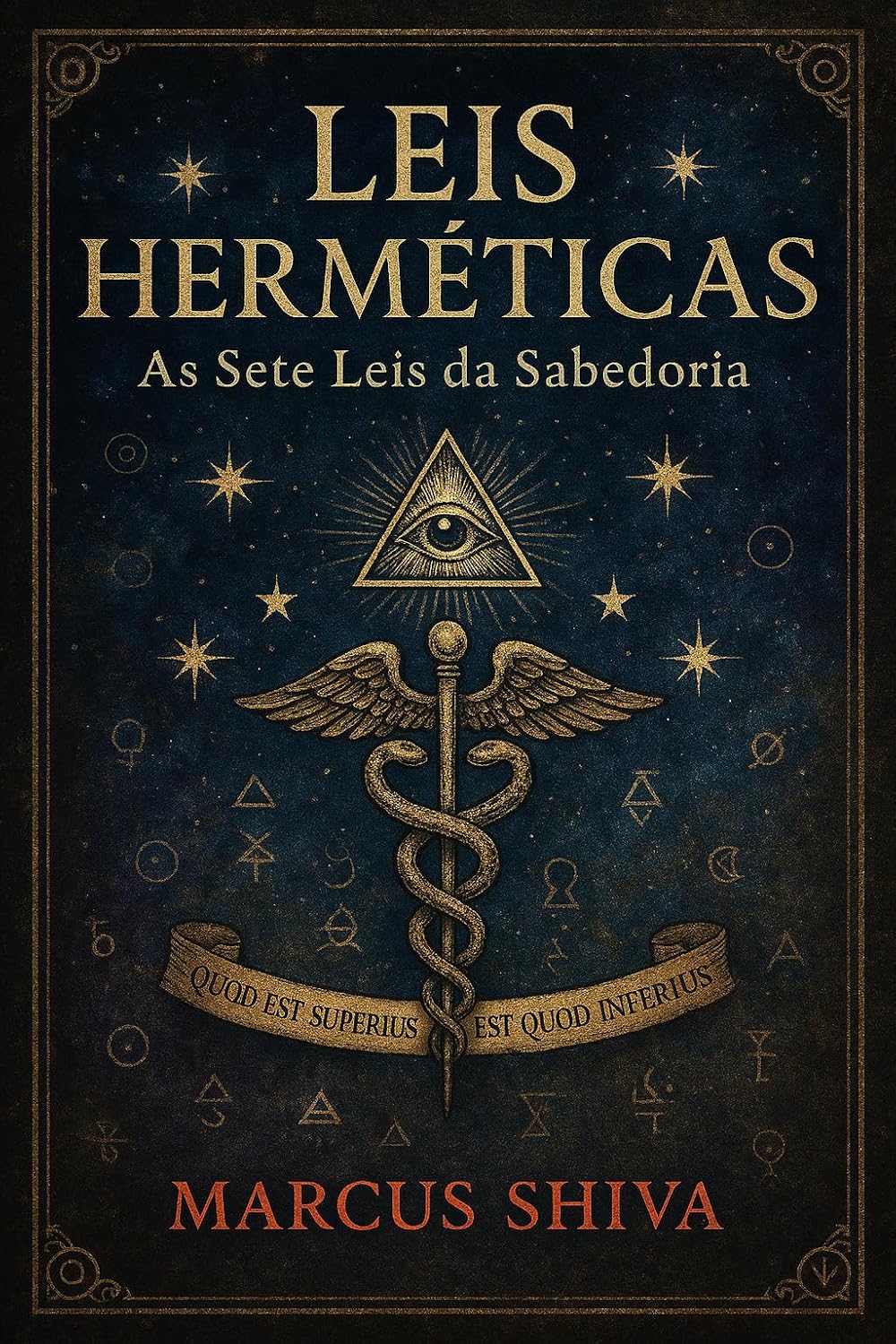 capítulo por capítulo baixar LEIS HERMÉTICAS: As Sete Leis da Sabedoria.