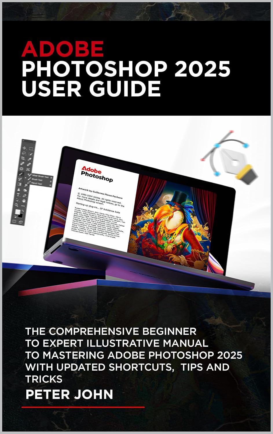 ler totalmente ADOBE PHOTOSHOP 2025 USER GUIDE: THE COMPREHENSIVE BEGINNER TO EXPERT ILLUSTRATIVE MANUAL TO MASTERING ADOBE PHOTOSHOP 2025 WITH UPDATED SHORTCUTS, TIPS & TRICKS (English Edition)
