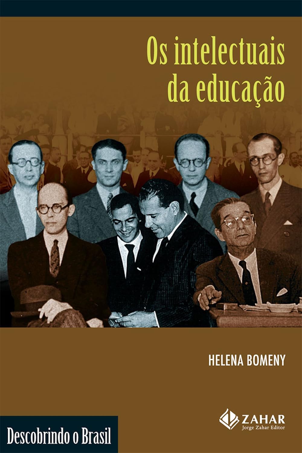 Os intelectuais da educação (Descobrindo o Brasil) baixar livro de graça