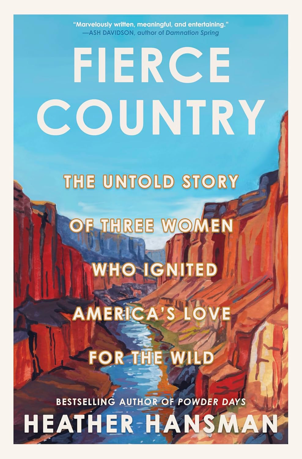 capítulo por capítulo baixar Fierce Country: The Untold Story of Three Women Who Ignited America's Love for the Wild – A Biography of Conservation and Outdoor Exploration (English Edition)