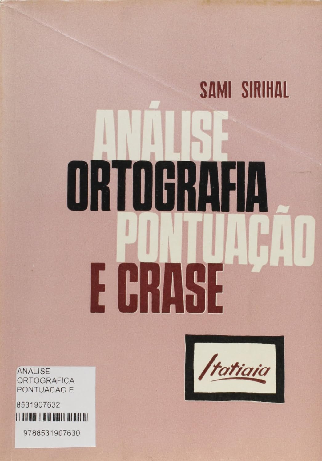 Analise, Ortografia, Pontuacao E Crase