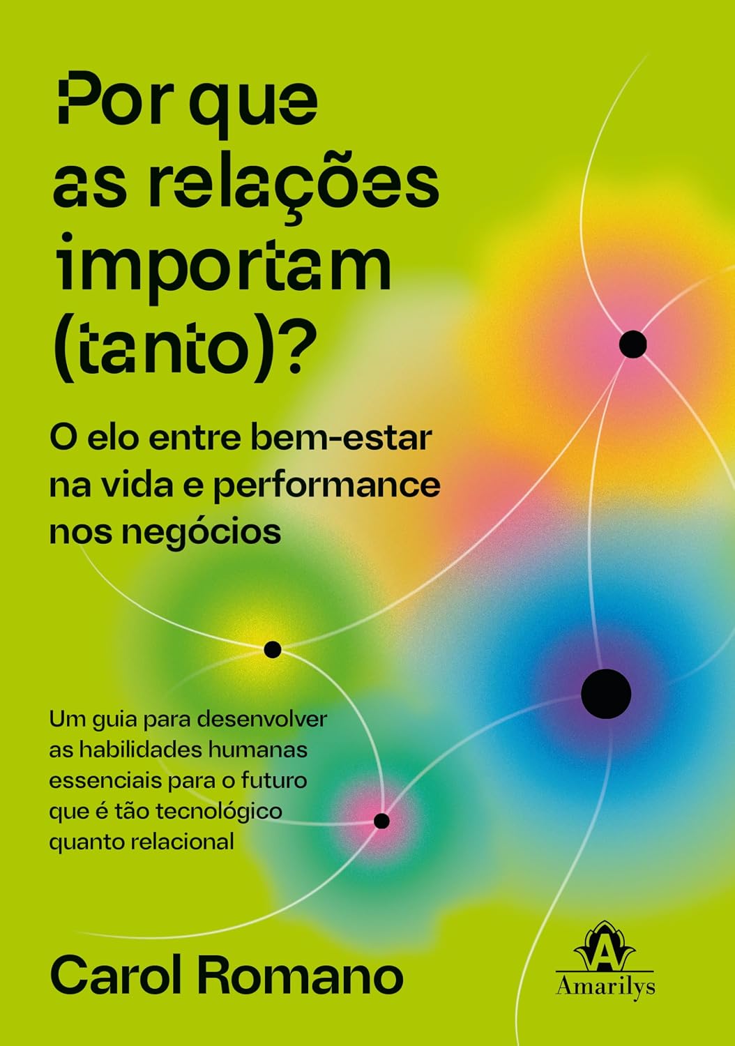 Por que as relações importam (tanto)? baixar o livro de graça