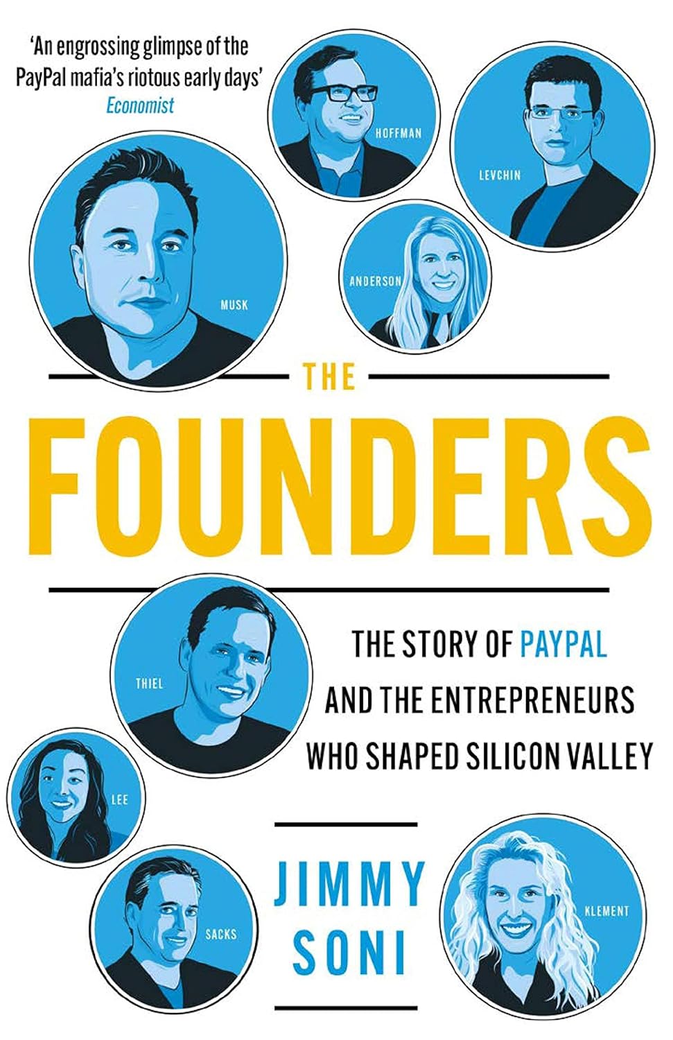 The Founders: Elon Musk, Peter Thiel and the Company that Made the Modern Internet (English Edition) baixar o livro de graça