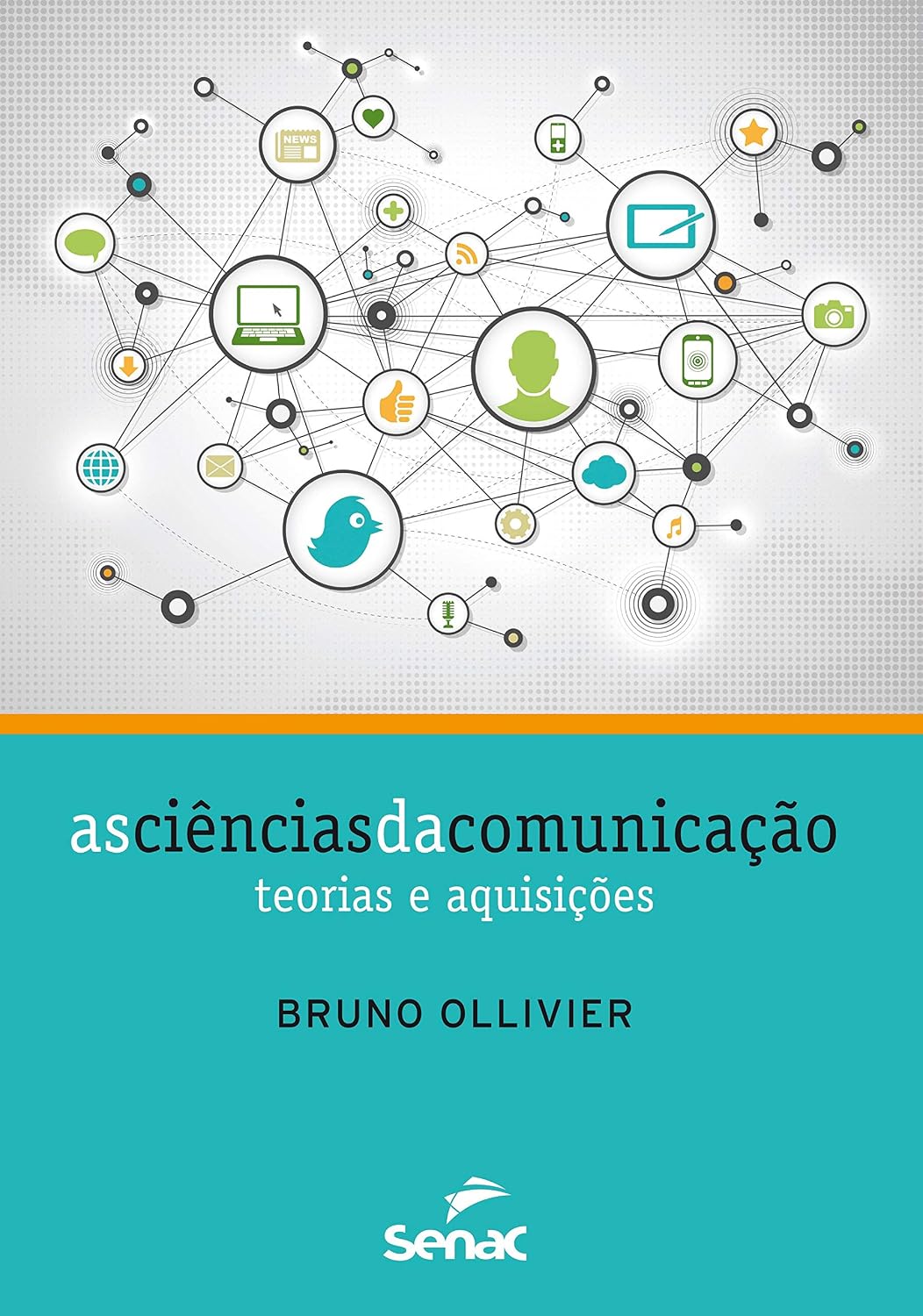 As ciências da comunicação: Teorias e aquisições baixar o livro de graça