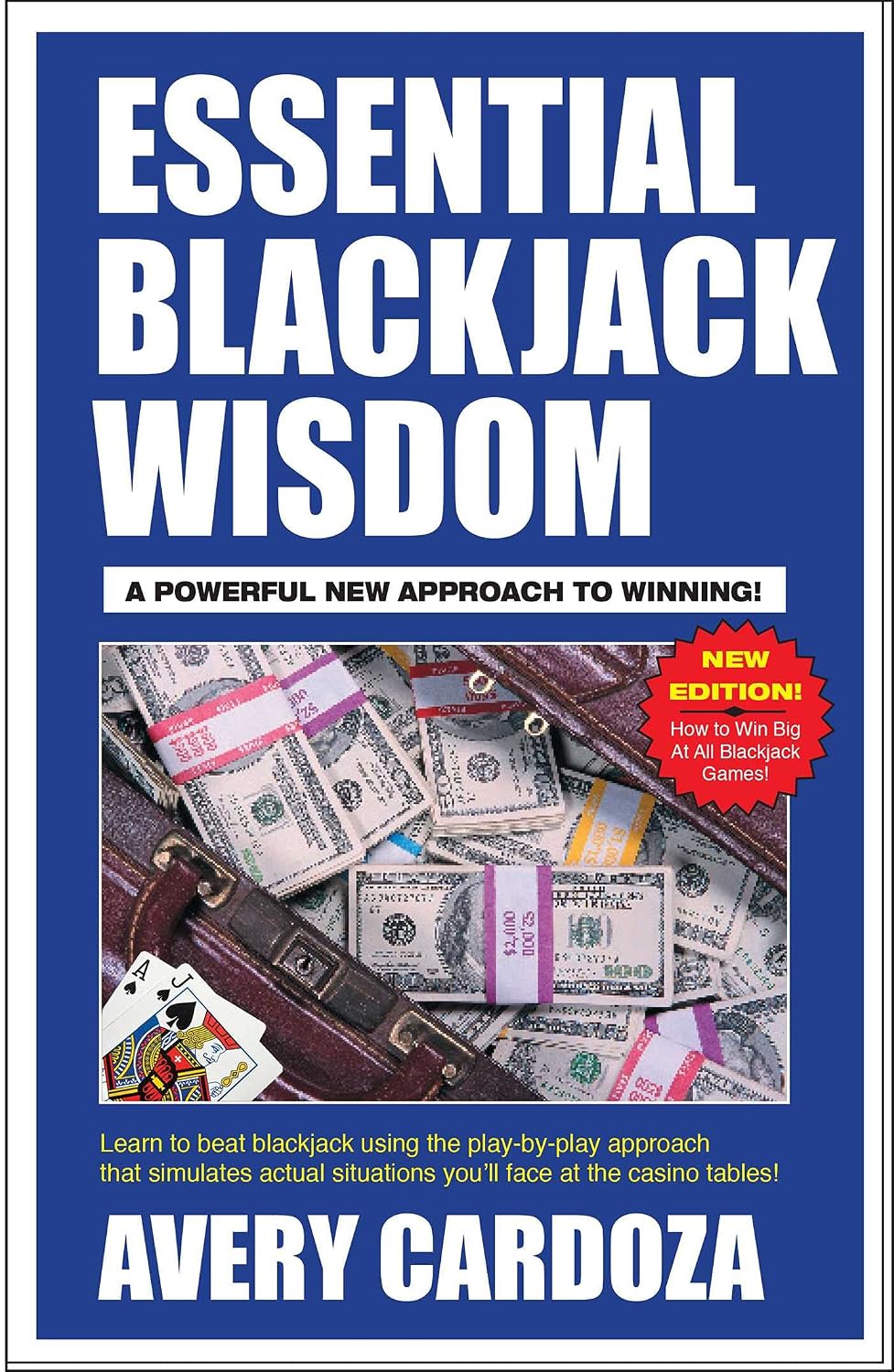 Essential Blackjack Wisdom: A Powerful New Approach to Winning! baixar livro de graça