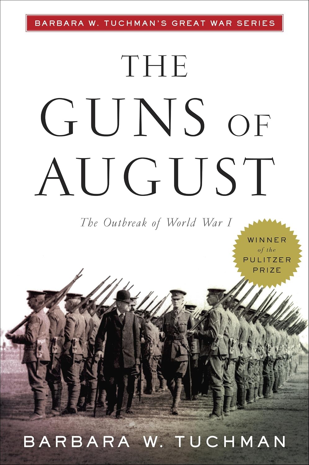 ler totalmente The Guns of August: The Outbreak of World War I; Barbara W. Tuchman's Great War Series (Modern Library 100 Best Nonfiction Books) (English Edition)