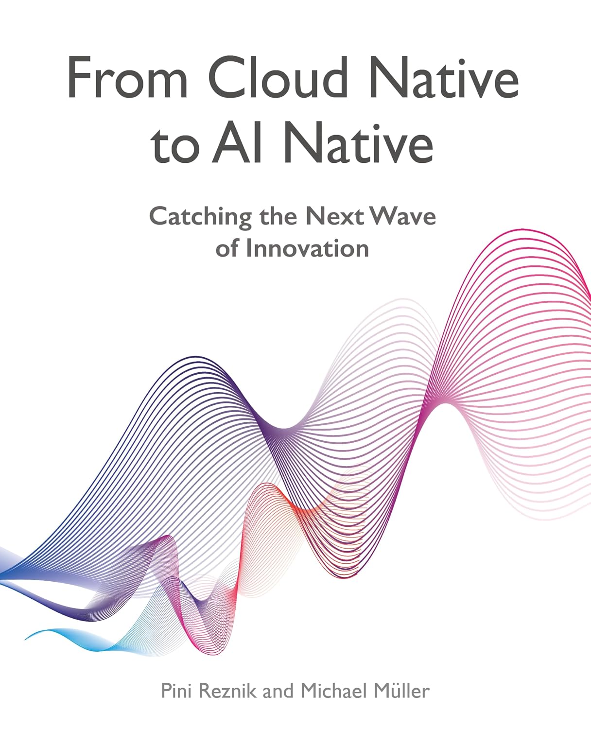 capítulo por capítulo baixar From Cloud Native to AI Native: Catching the Next Wave of Innovation