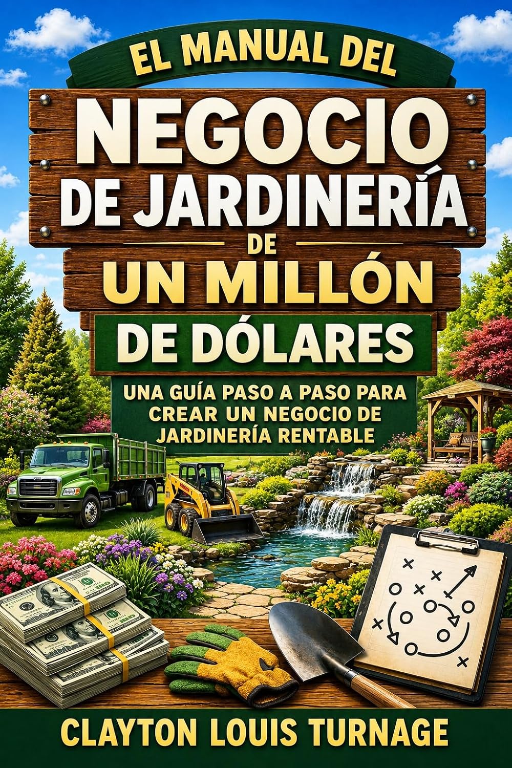 Manual del negocio millonario de paisajismo (Spanish Edition) baixar livro de graça