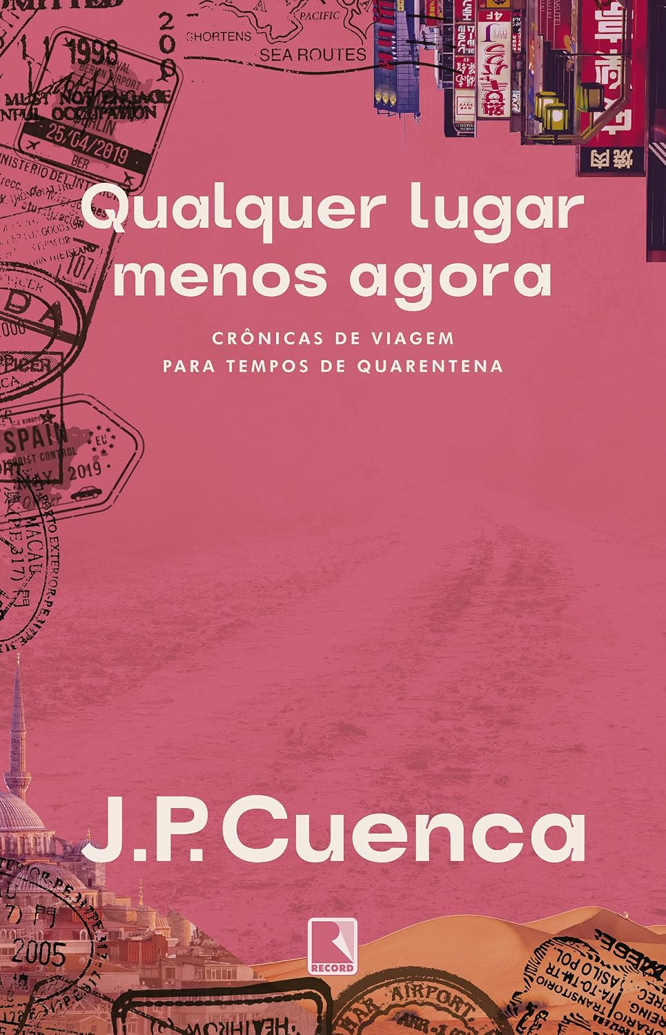 Qualquer lugar menos agora: Crônicas de viagem para tempos de quarentena baixar o livro de graça