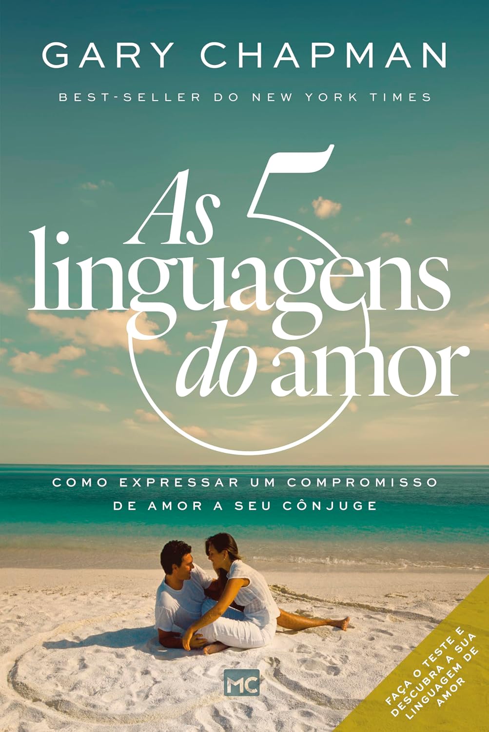 As cinco linguagens do amor - 3ª edição: Como expressar um compromisso de amor a seu cônjuge baixar o livro de graça