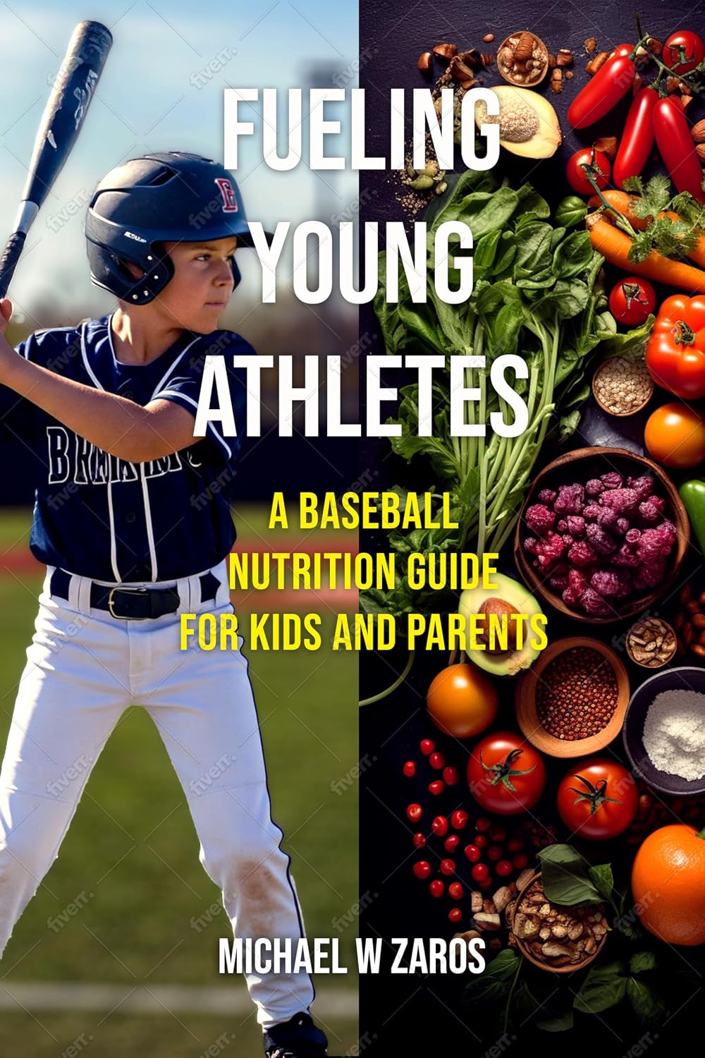 ler totalmente Fueling Young Athletes: A Baseball Nutrition Guide For Kids And Parents (English Edition)