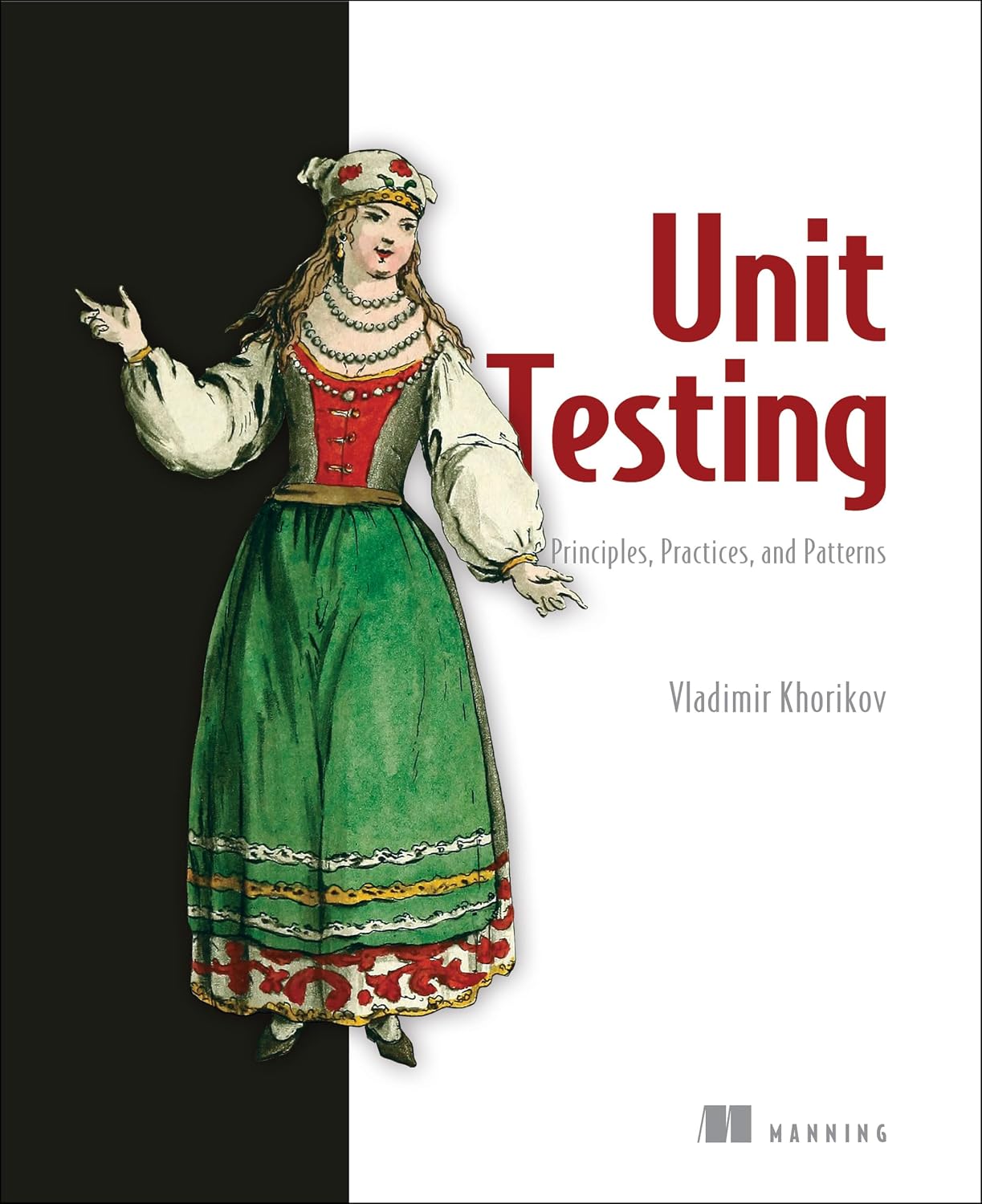 ler totalmente Unit Testing Principles, Practices, and Patterns: Effective Testing Styles, Patterns, and Reliable Automation for Unit Testing, Mocking, and Integration Testing with Examples in C#