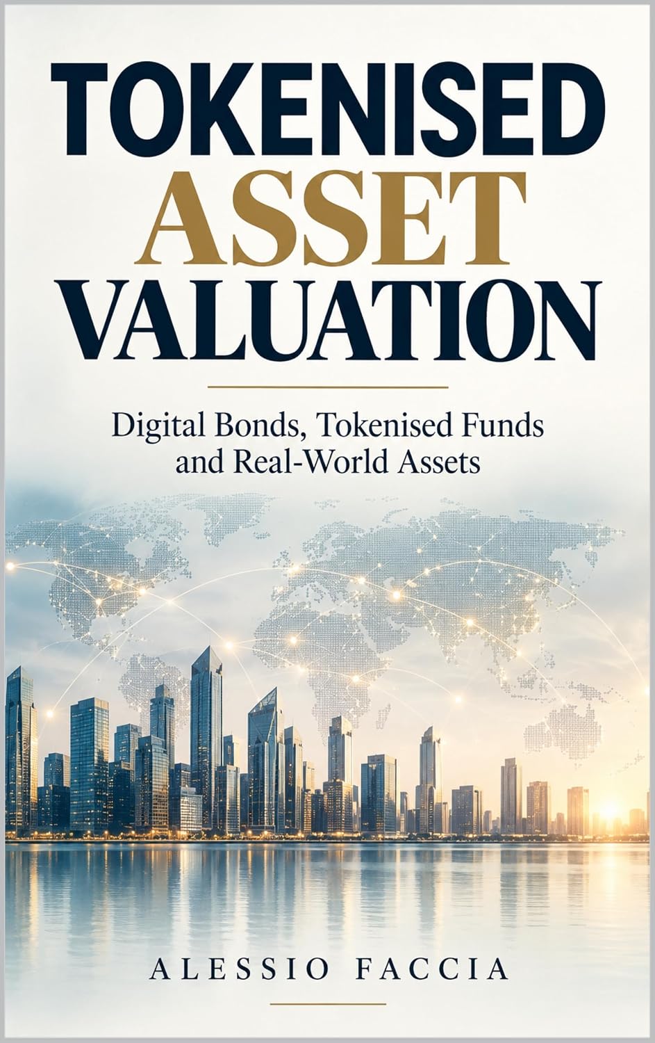 capítulo por capítulo baixar TOKENISED ASSET VALUATION: Digital Bonds, Tokenised Funds and Real-World Assets (English Edition)