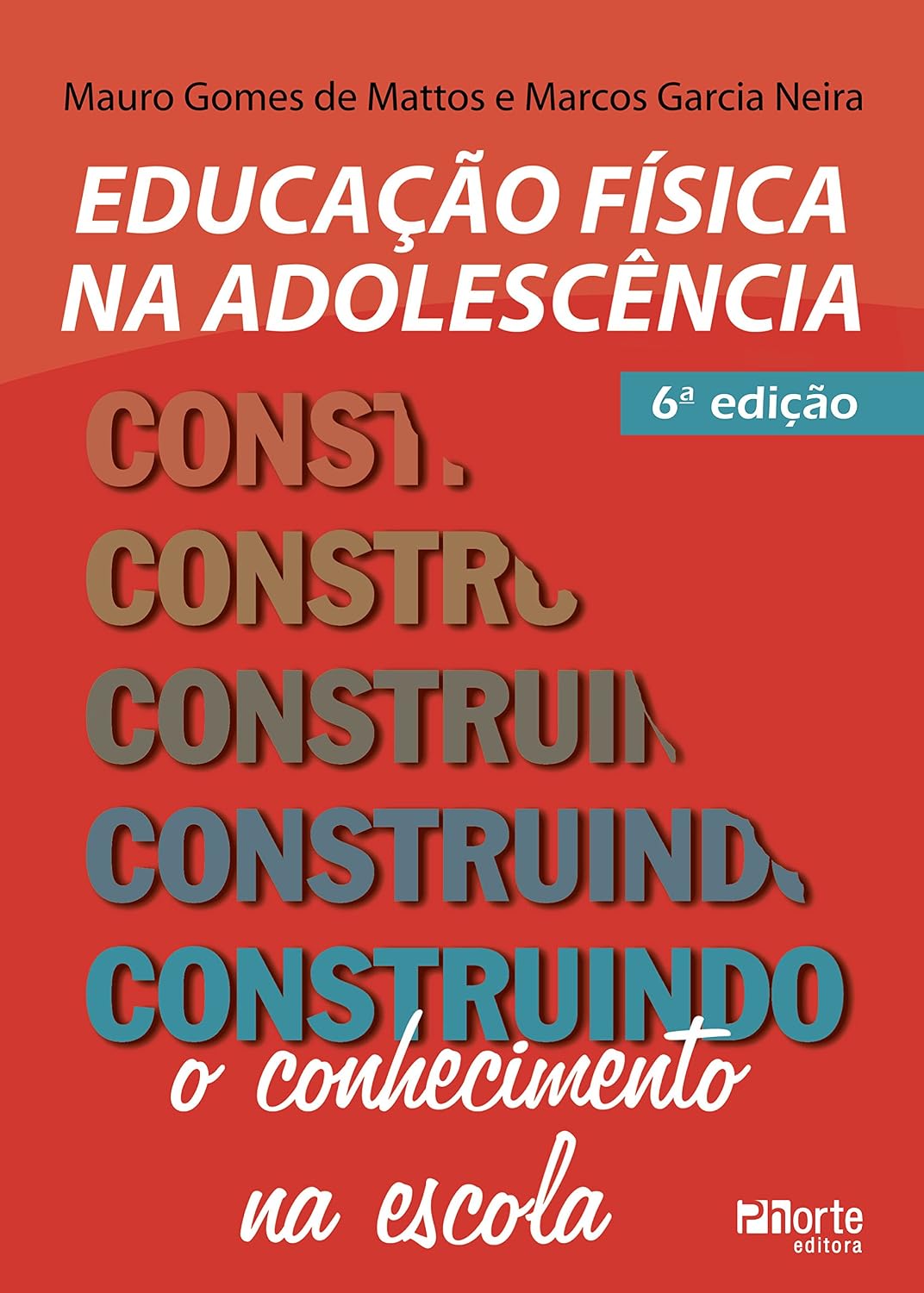 Educação física na adolescência: Construindo o conhecimento na escola baixar o livro de graça
