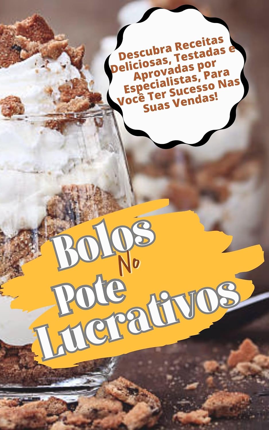 ler totalmente Bolos no Pote Lucrativos