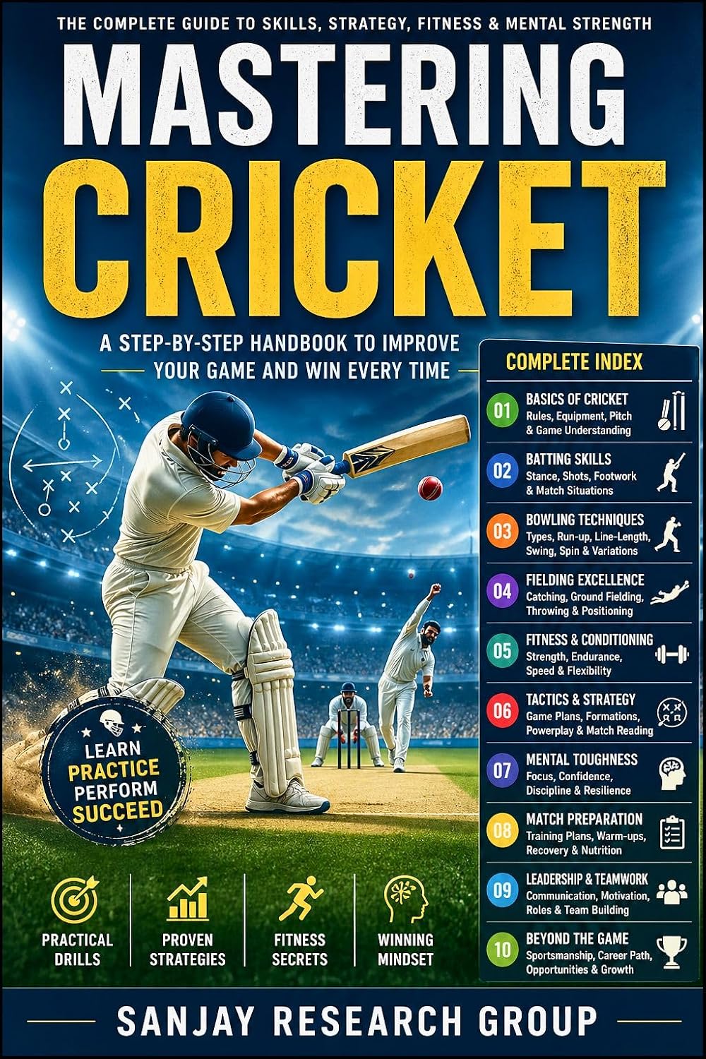 Mastering Cricket: Comprehensive guide to technique, tactics, training, and cricket culture for players and coaches (Sports Guide Books By Sanjay Mandavi Book 1) (English Edition) baixar o livro de graça