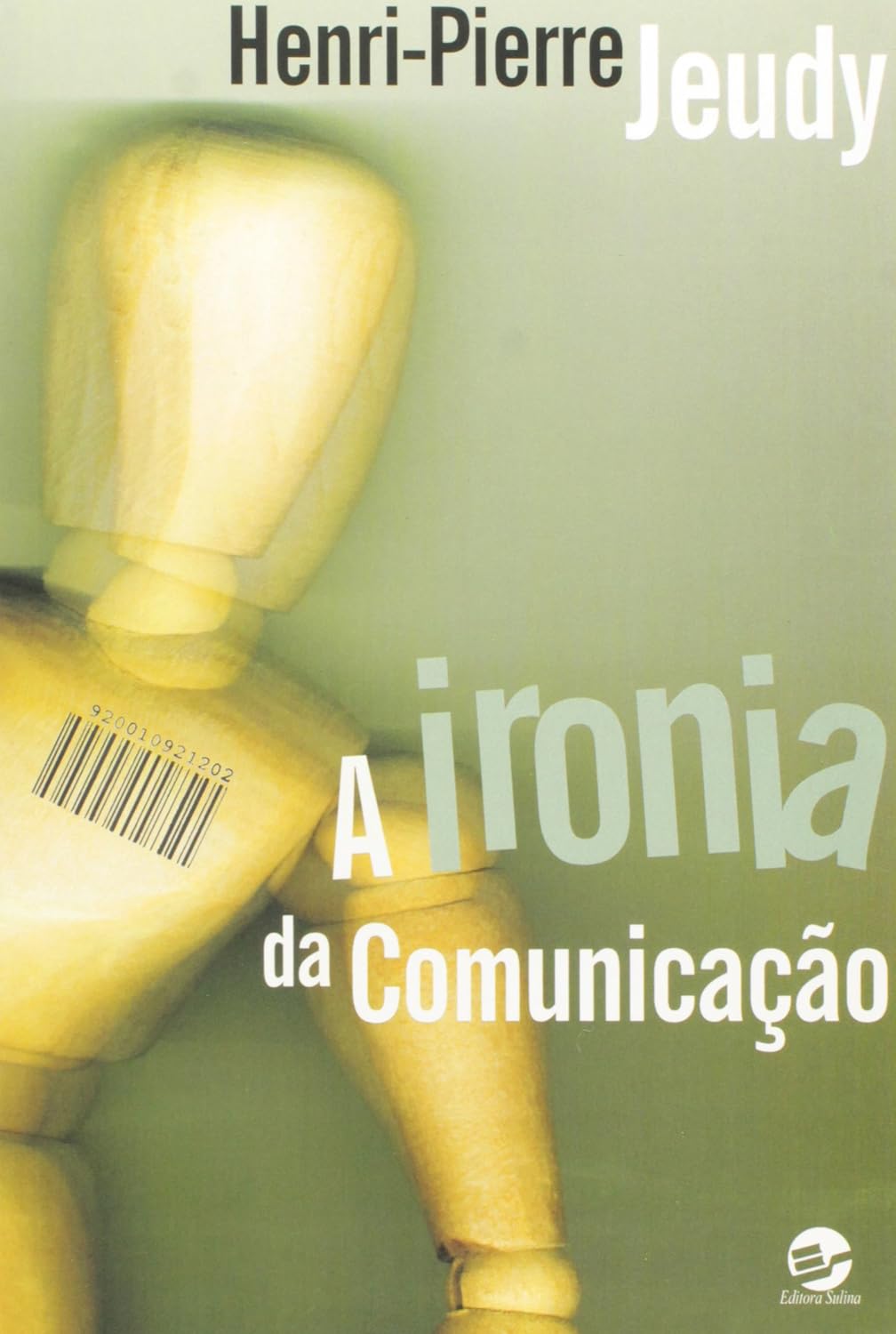 ler totalmente A Ironia da Comunicação
