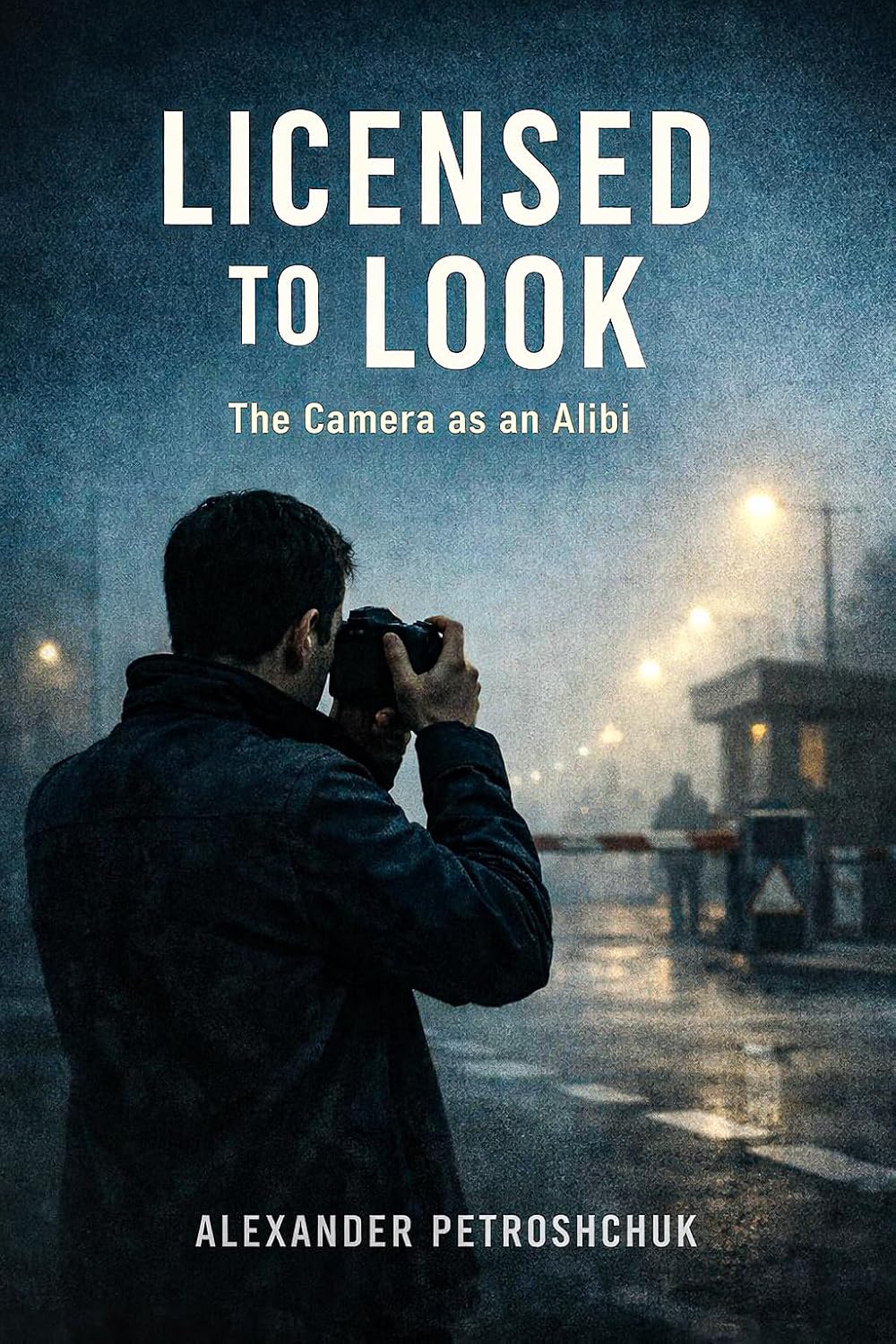ler totalmente Licensed to Look: The Camera as an Alibi (English Edition)