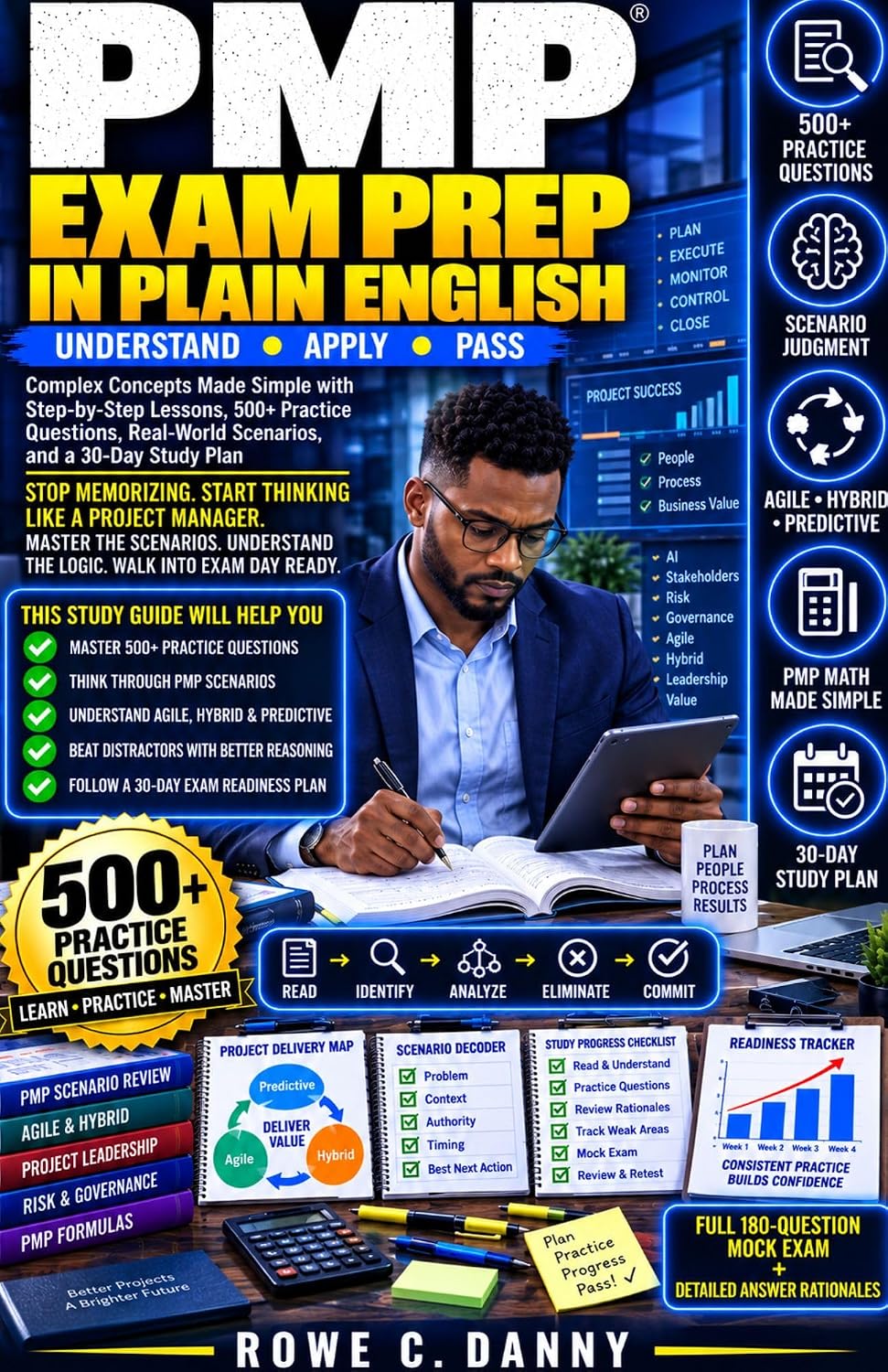 ler totalmente PMP EXAM PREP IN PLAIN ENGLISH: Complex Concepts Made Simple with Step-by-Step Lessons 500+ Practice Questions, Real-World Scenarios, and a 30-Day Study Plan (English Edition)