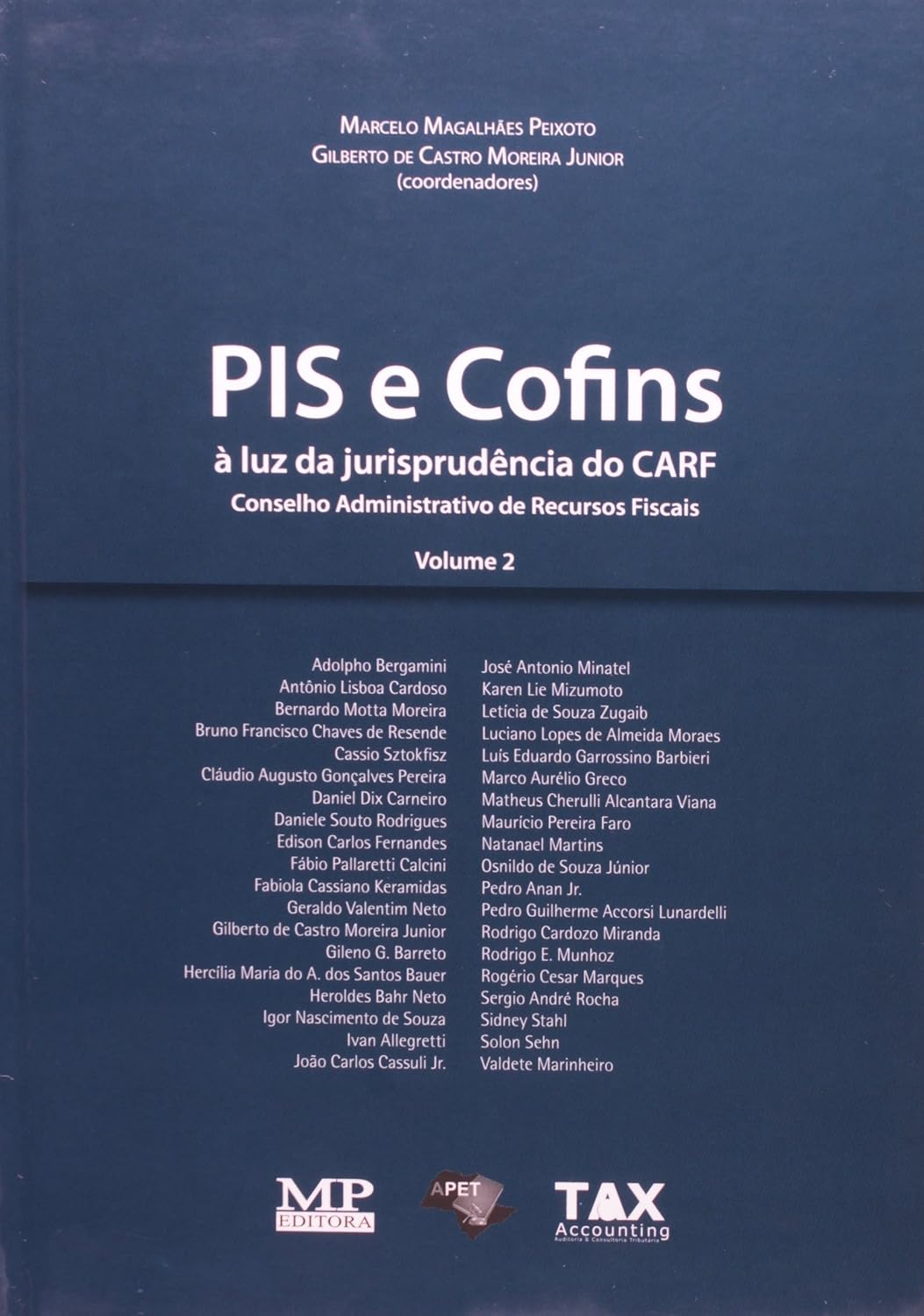 ler totalmente PIS e COFINS. À Luz da Jurisprudência do Carf - Volume 2