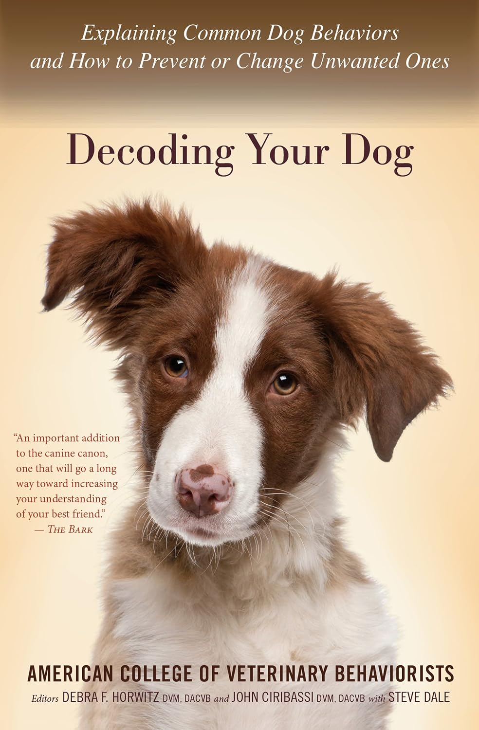 Decoding Your Dog: Explaining Common Dog Behaviors and How to Prevent or Change Unwanted Ones (English Edition) baixar livro de graça