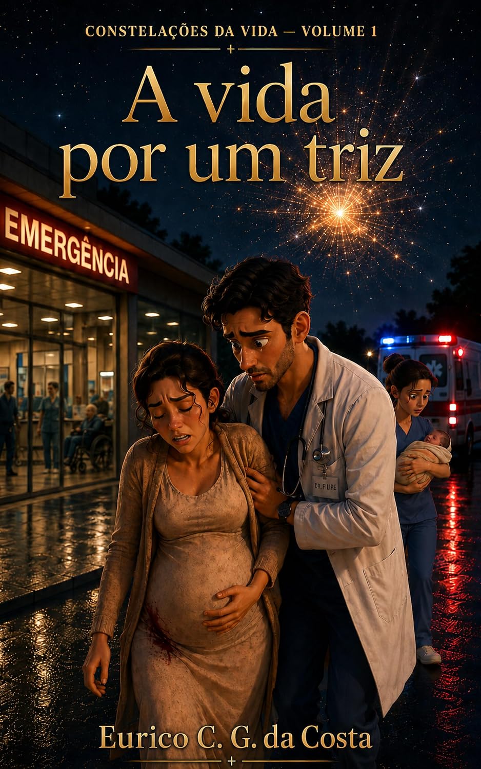 ler totalmente A Vida por um Triz (Constelações da vida Livro 1)