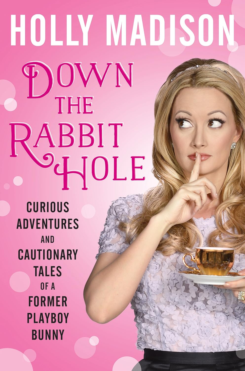 ler totalmente Down the Rabbit Hole: Down the Rabbit Hole: Curious Adventures and Cautionary Tales of a Former Playboy Bunny – A Raw Hollywood Memoir (English Edition)