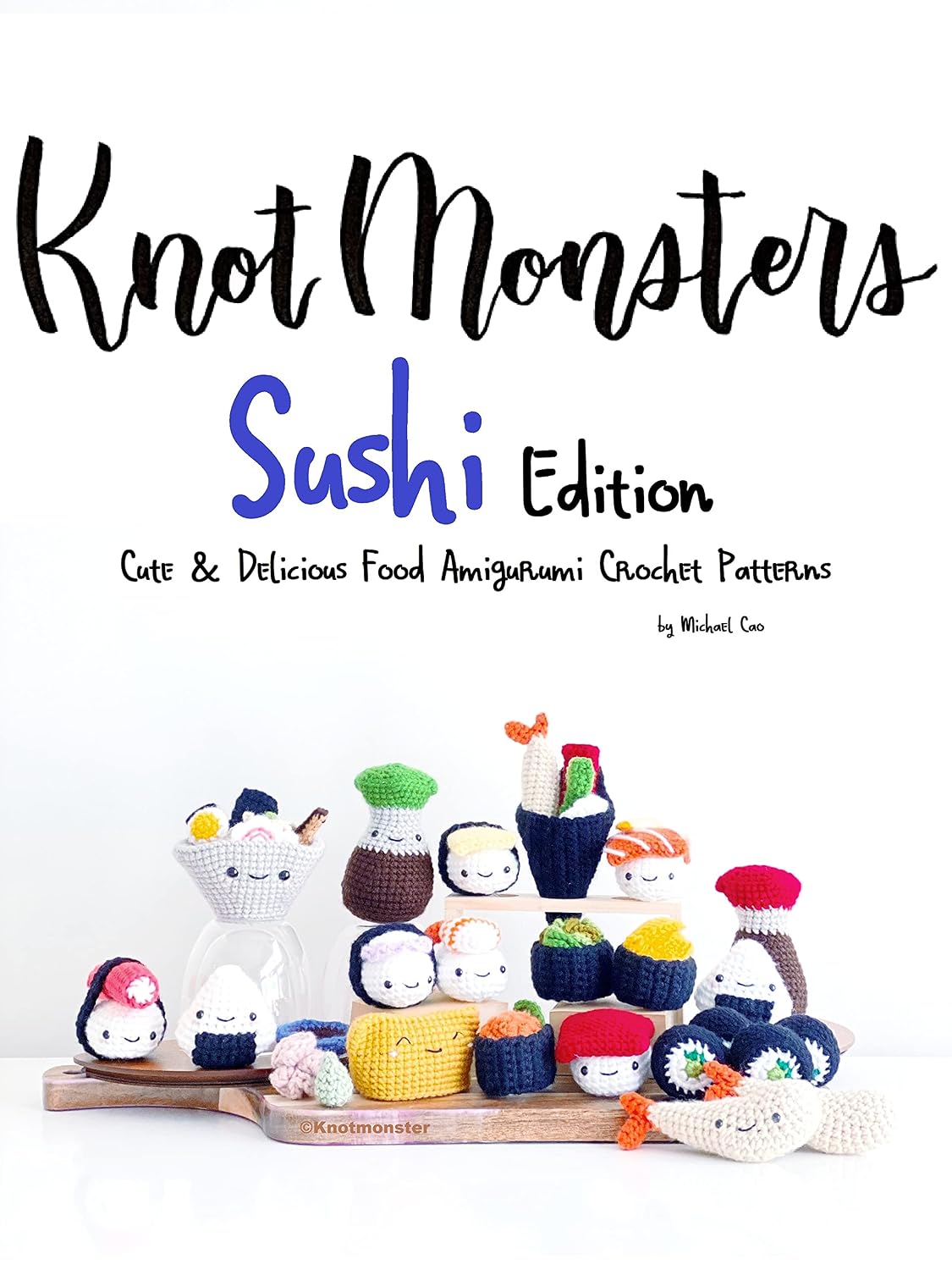 KnotMonsters: Cute & Delicious Food Amigurumi Crochet Patterns (English Edition) baixar livro de graça