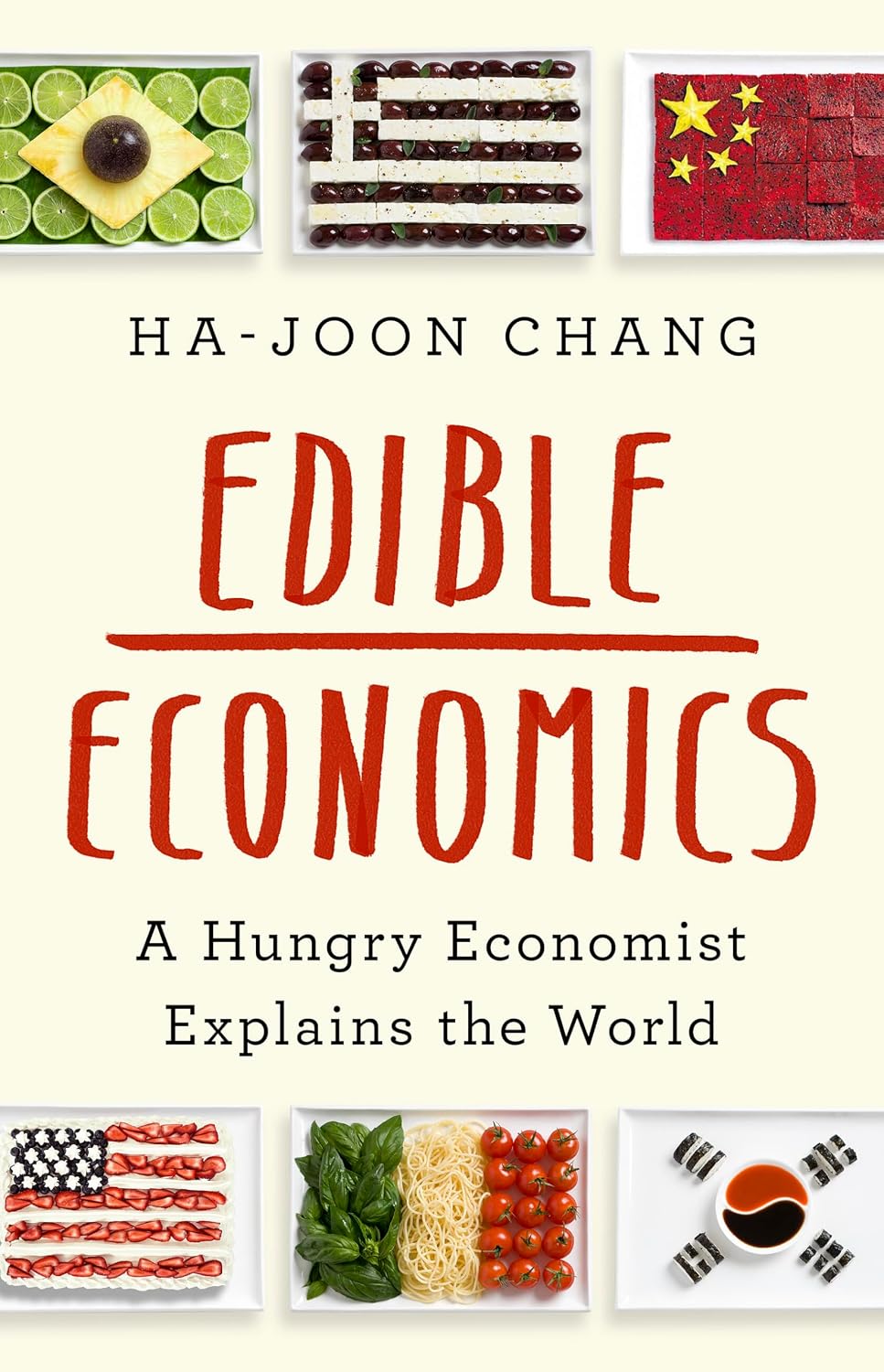 Edible Economics: A Hungry Economist Explains the World (English Edition) baixar livro de graça