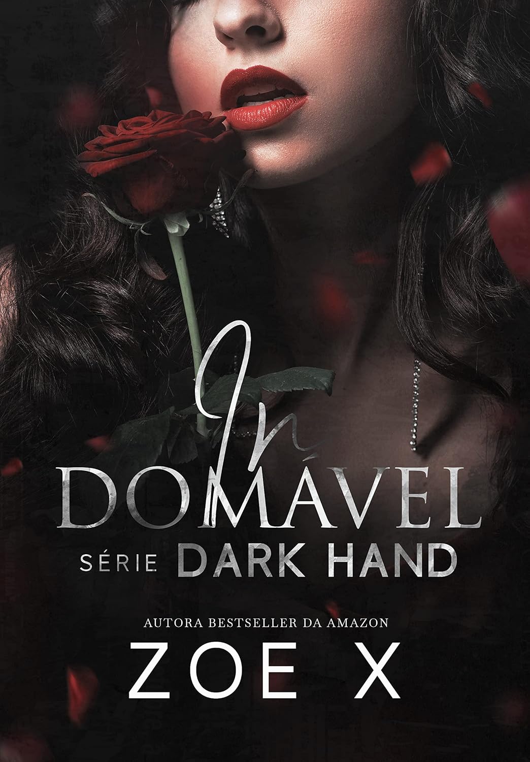 capítulo por capítulo baixar INDOMÁVEL - Série Dark Hand Vol. 1
