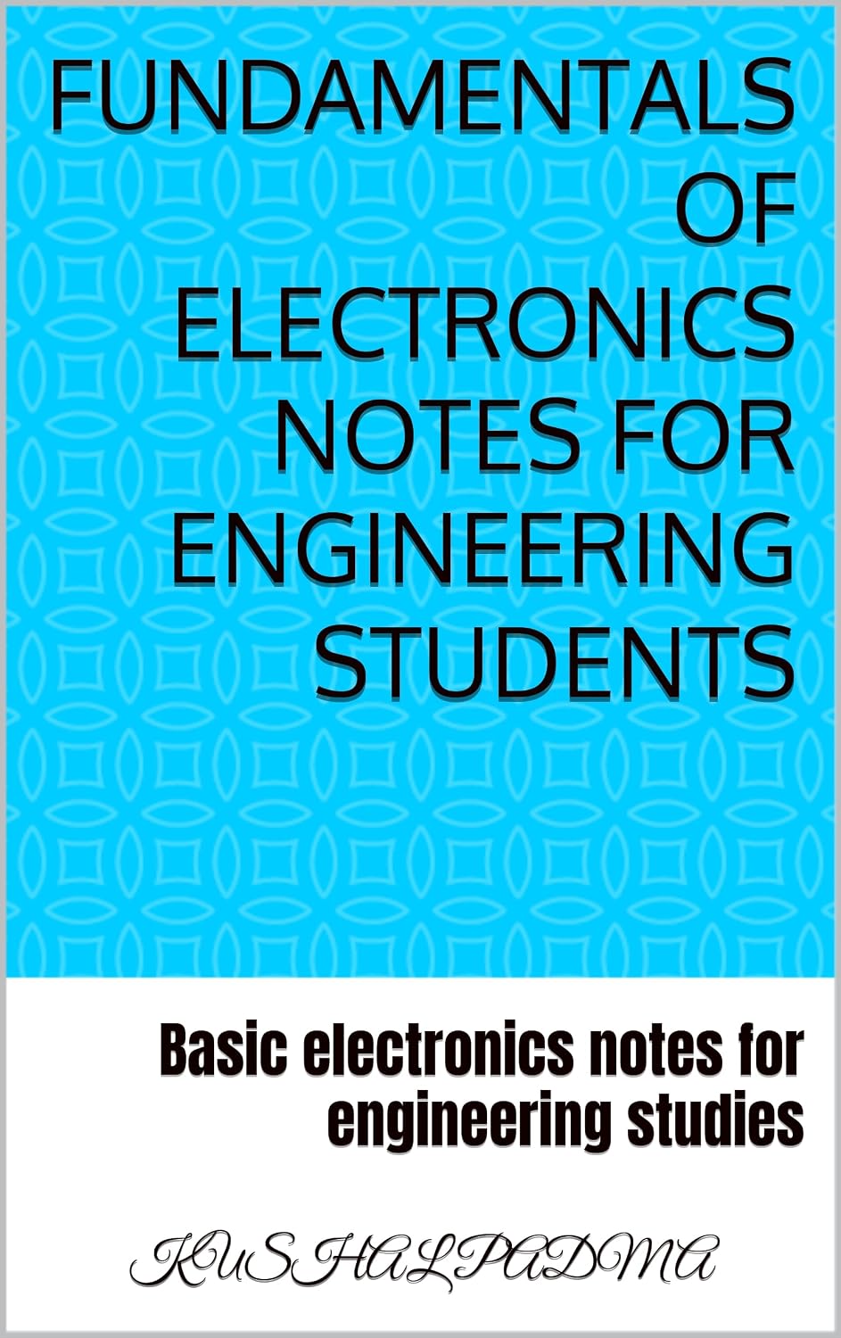 capítulo por capítulo baixar Fundamentals of electronics notes for technical students: Basic concepts of electronics for engineering (English Edition)