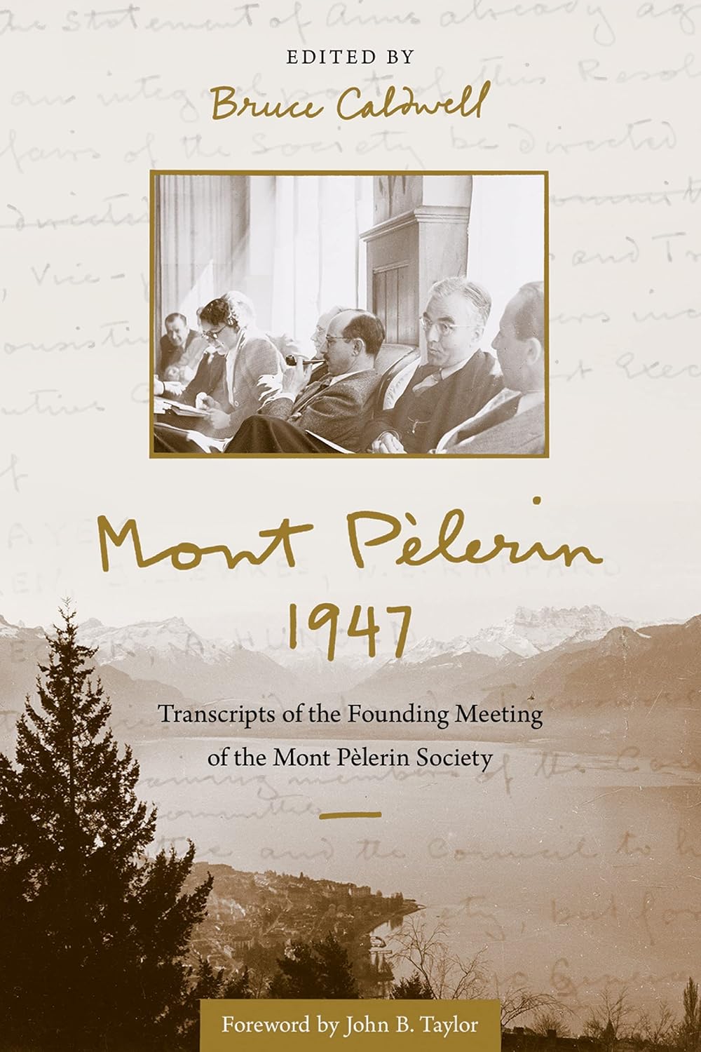 Mont Pèlerin 1947: Transcripts of the Founding Meeting of the Mont Pèlerin Society (English Edition) baixar o livro de graça