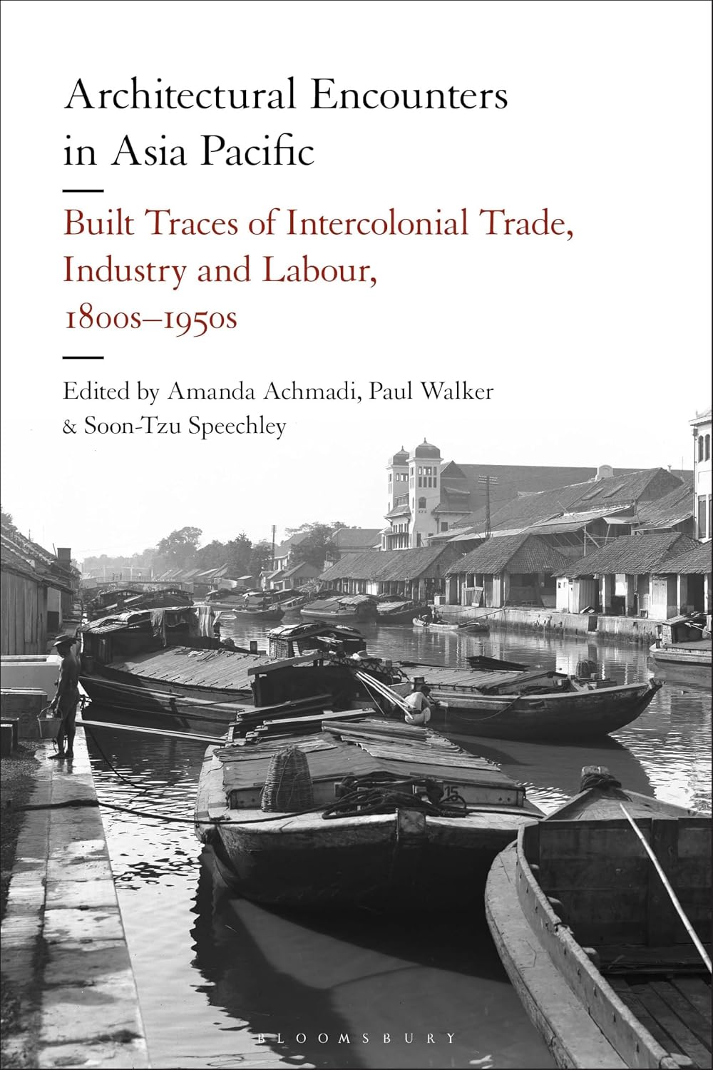 capítulo por capítulo baixar Architectural Encounters in Asia Pacific: Built Traces of Intercolonial Trade, Industry and Labour, 1800s-1950s (English Edition)