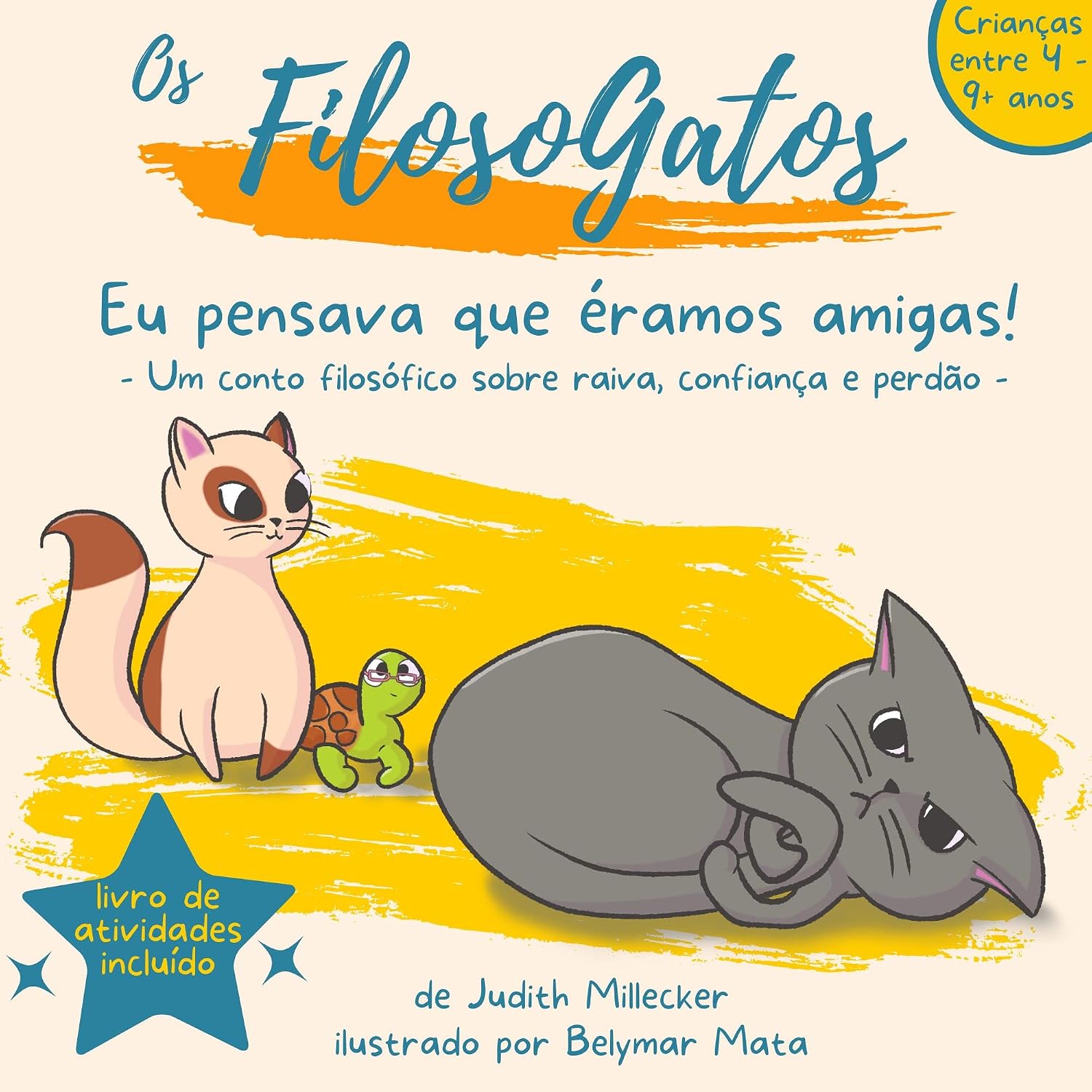 Eu pensava que éramos amigas!: - Um conto filosófico sobre raiva, confiança e perdão - (Os FilosoGatos) baixar livro de graça