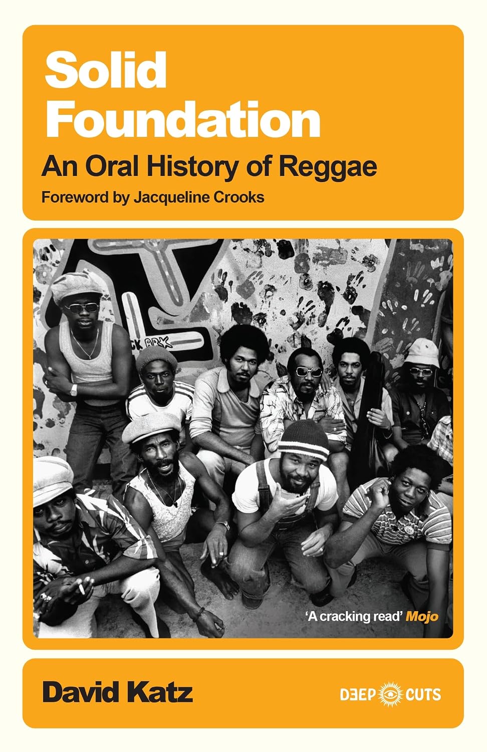 ler totalmente Solid Foundation: An oral history of reggae (White Rabbit Deep Cuts) (English Edition)