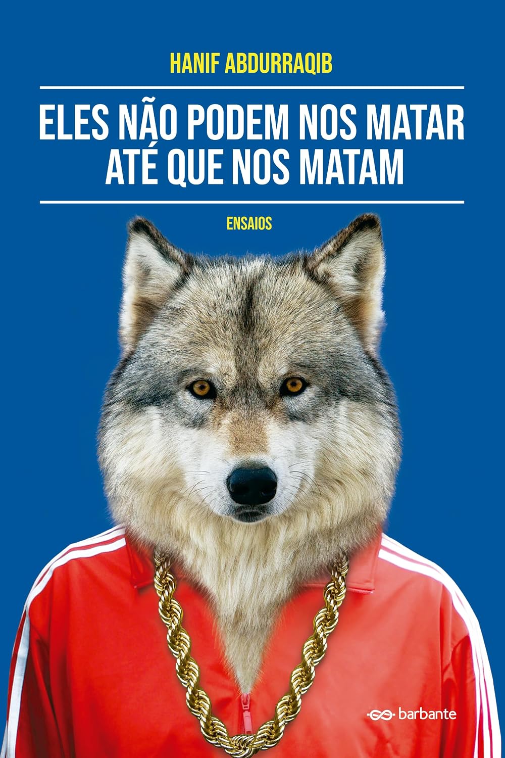 Eles não podem nos matar até que nos matam