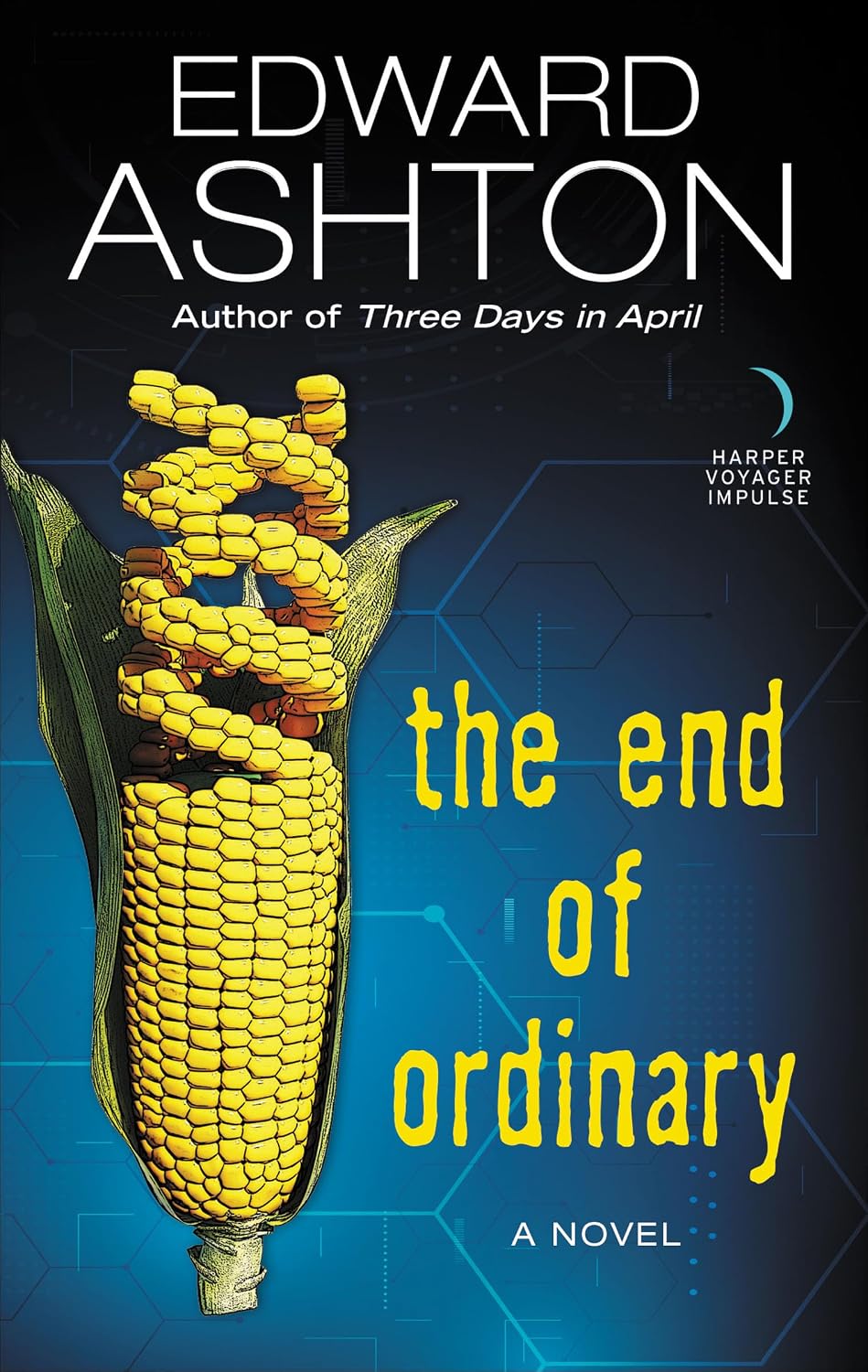 The End of Ordinary: The Humorous Science Fiction Thriller From the Author of Mickey 7 (English Edition)