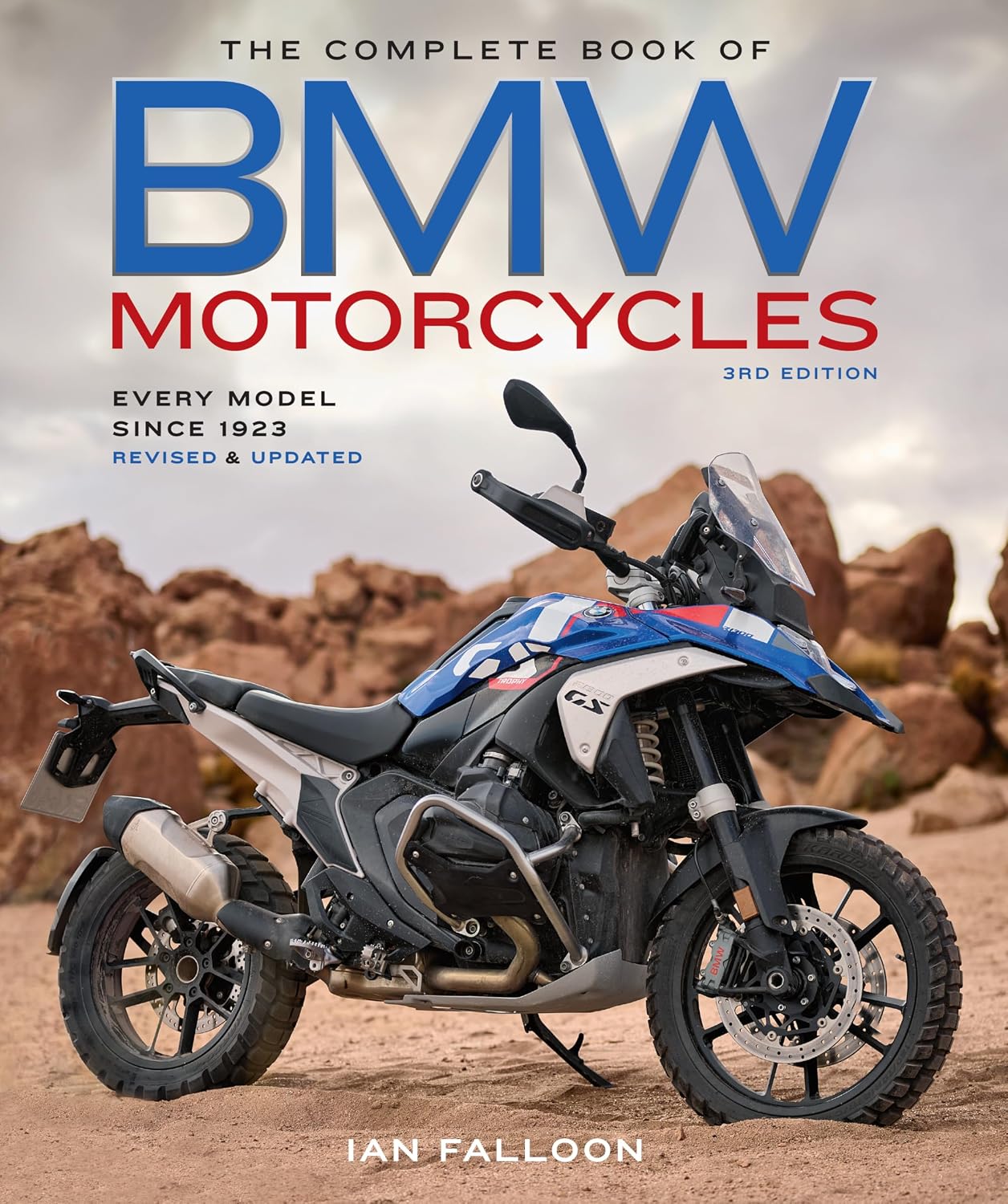 The Complete Book of BMW Motorcycles, 3rd Edition: Every Model Since 1923 baixar livro de graça