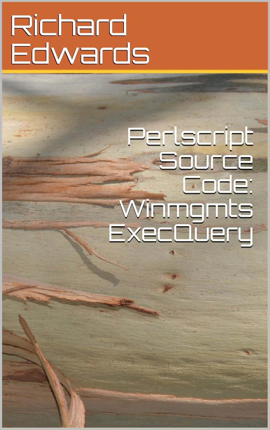ler totalmente Perlscript Source Code: Winmgmts ExecQuery (English Edition)