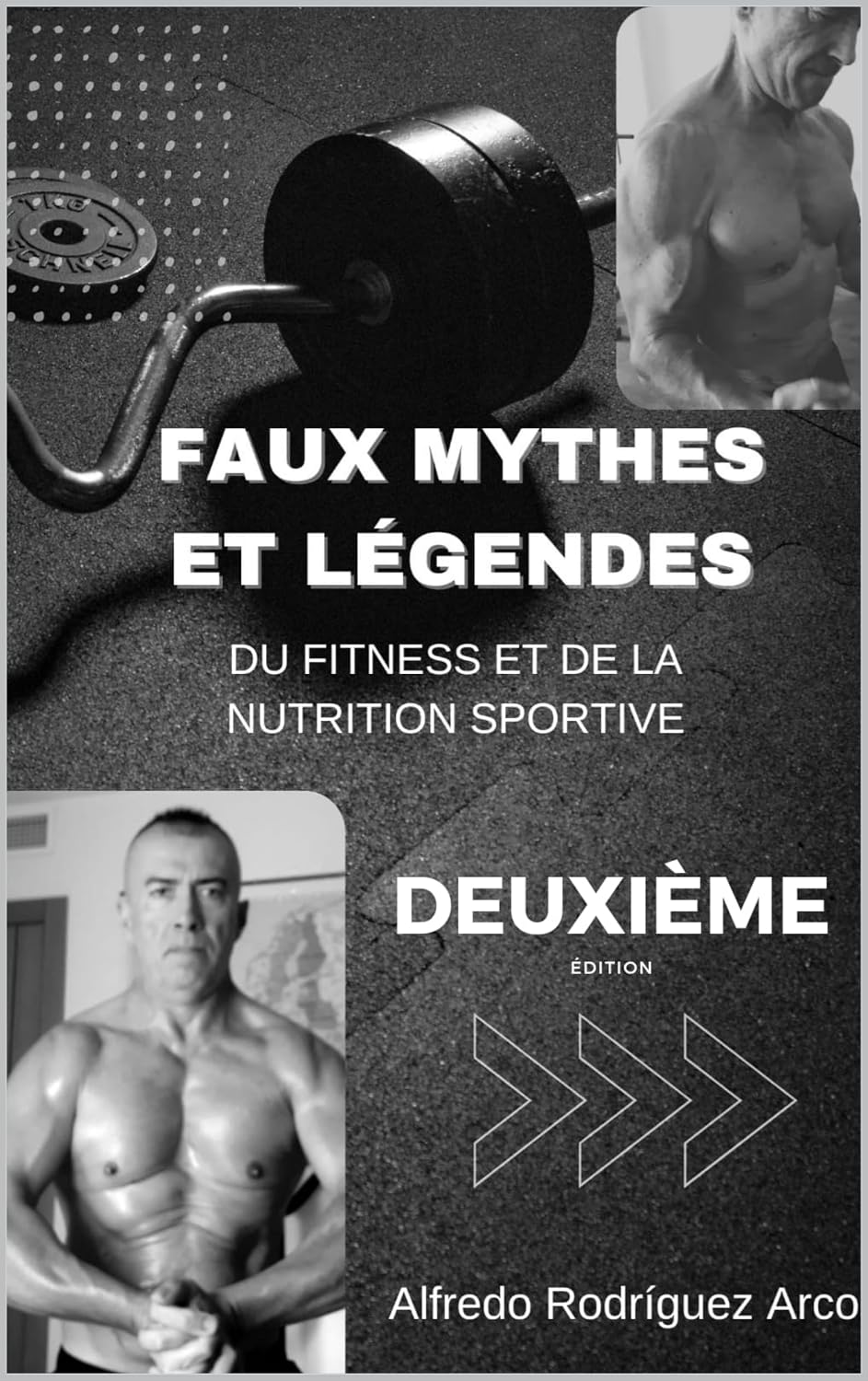 ler totalmente FAUX MYTHES ET LÉGENDES DU FITNESS ET DE LA NUTRITION SPORTIVE DEUXIÈME ÉDITION (Serie de falsos mitos y leyendas del fitness y la nutrición deportiva) (French Edition)
