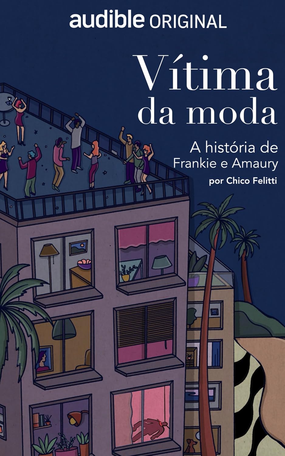 Vítima da Moda: A história de Frankie e Amaury baixar o livro de graça