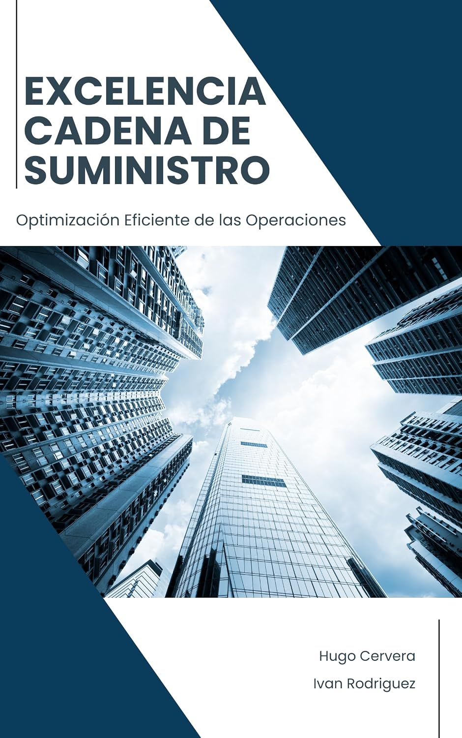 Excelencia en La Cadena de Suministro: Eficiencia Total en las Operaciones (Spanish Edition) baixar livro de graça