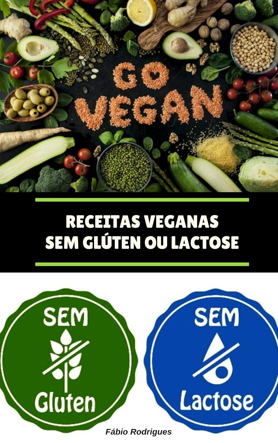ler totalmente 60 Receitas Veganas sem Glúten ou Lactose