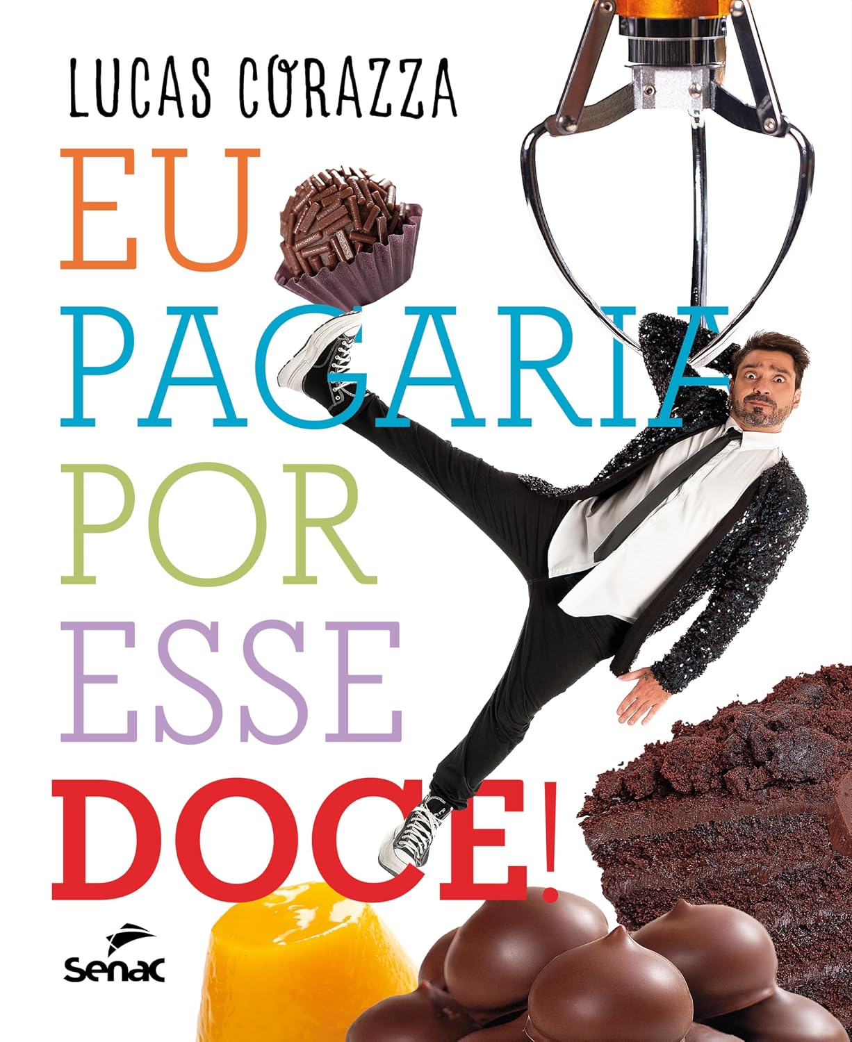 Eu pagaria por esse doce