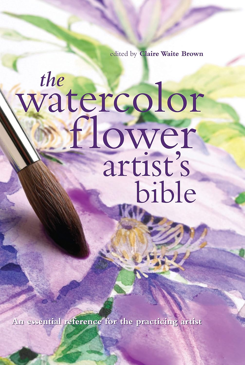 ler totalmente Watercolor Flower Artist's Bible: An Essential Reference for the Practicing Artist (Artist's Bibles) (English Edition)