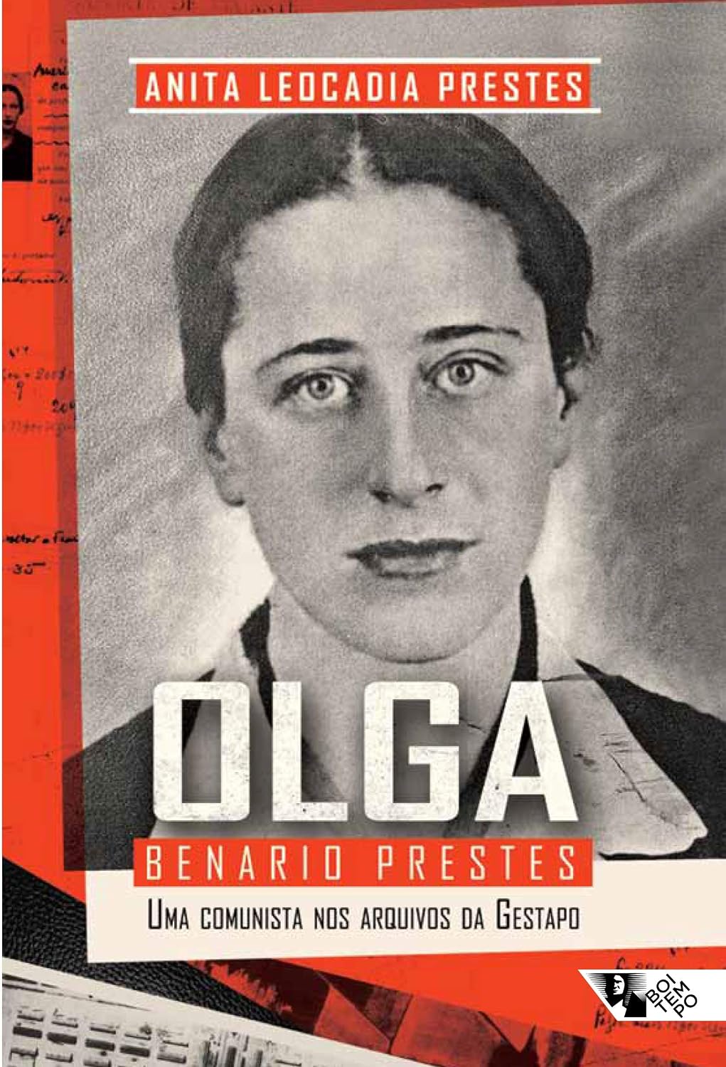 Olga Benario Prestes: uma Comunista nos Arquivos da Gestapo baixar o livro de graça