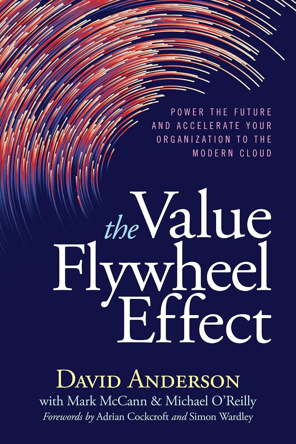 ler totalmente The Value Flywheel Effect: Power the Future and Accelerate Your Organization to the Modern Cloud (English Edition)